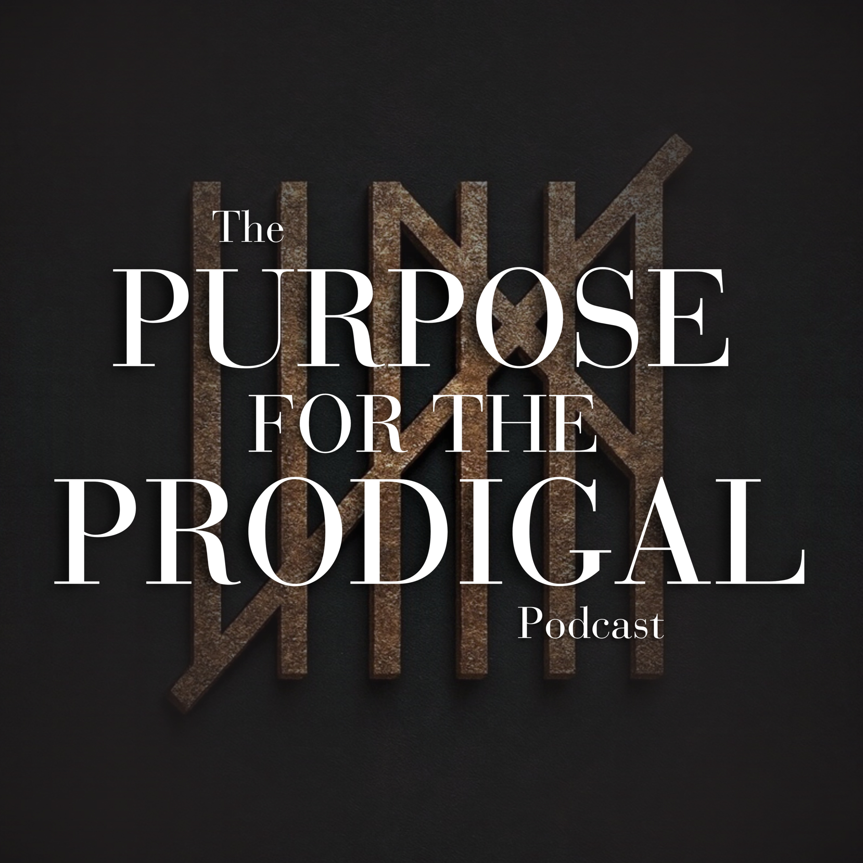 Purpose For The Prodigal