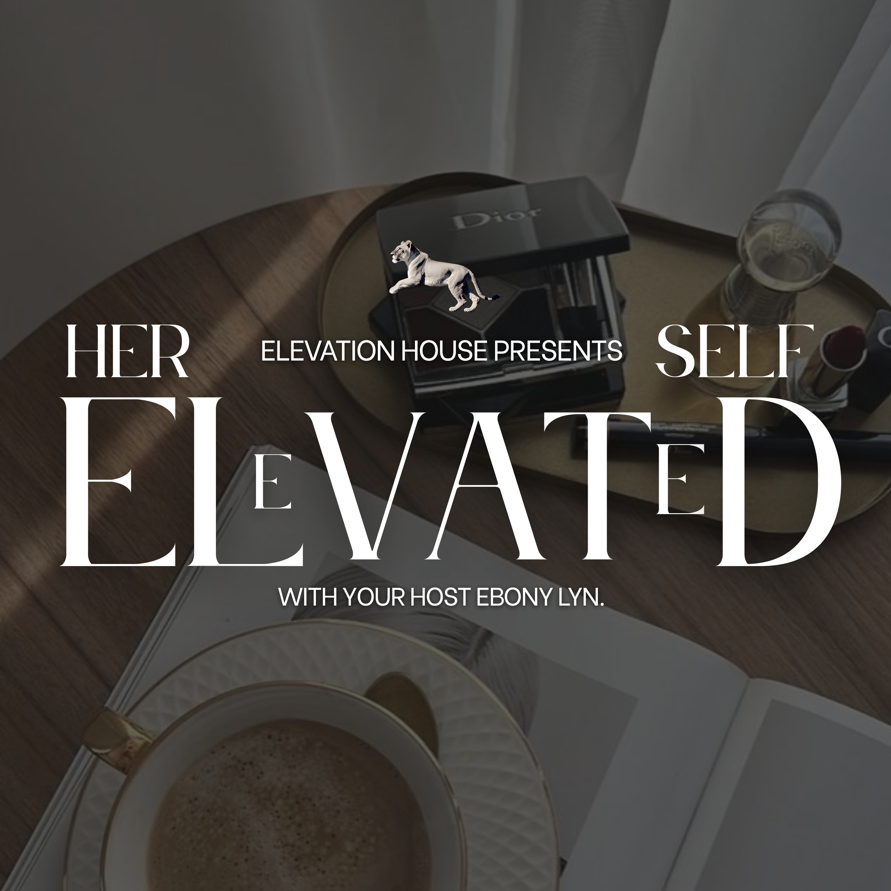 Her Elevated Self