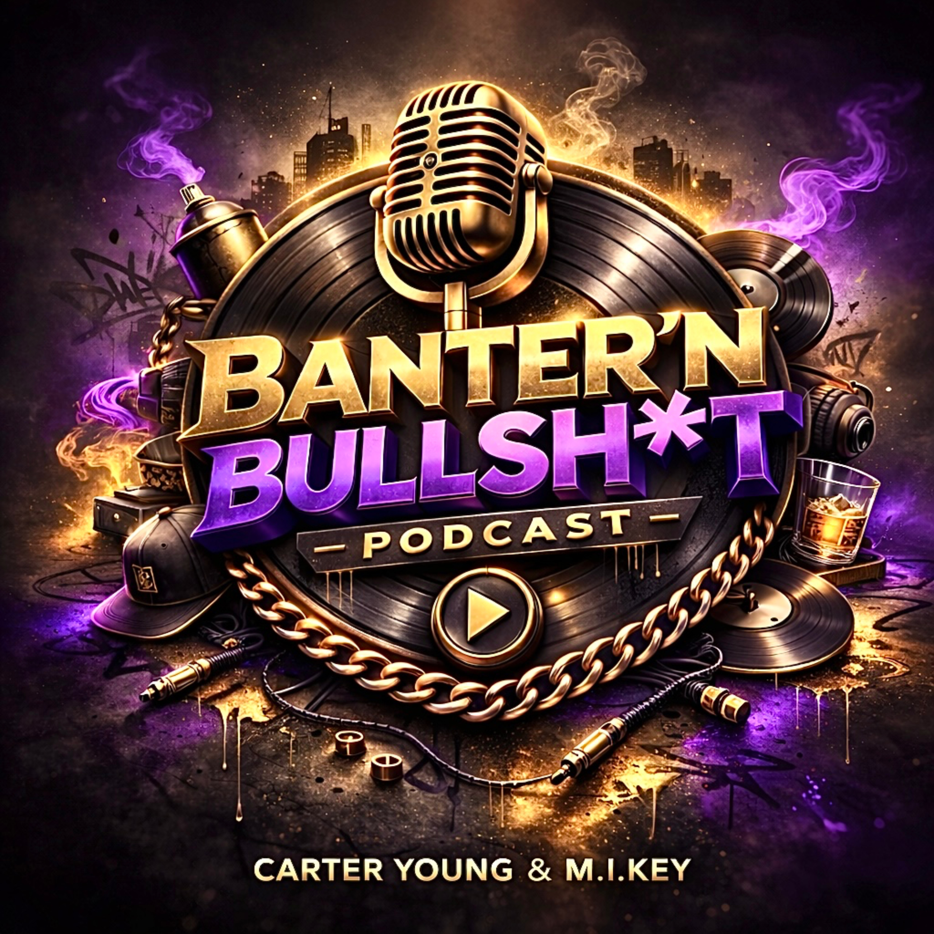 Banter’N’Bullsh*t