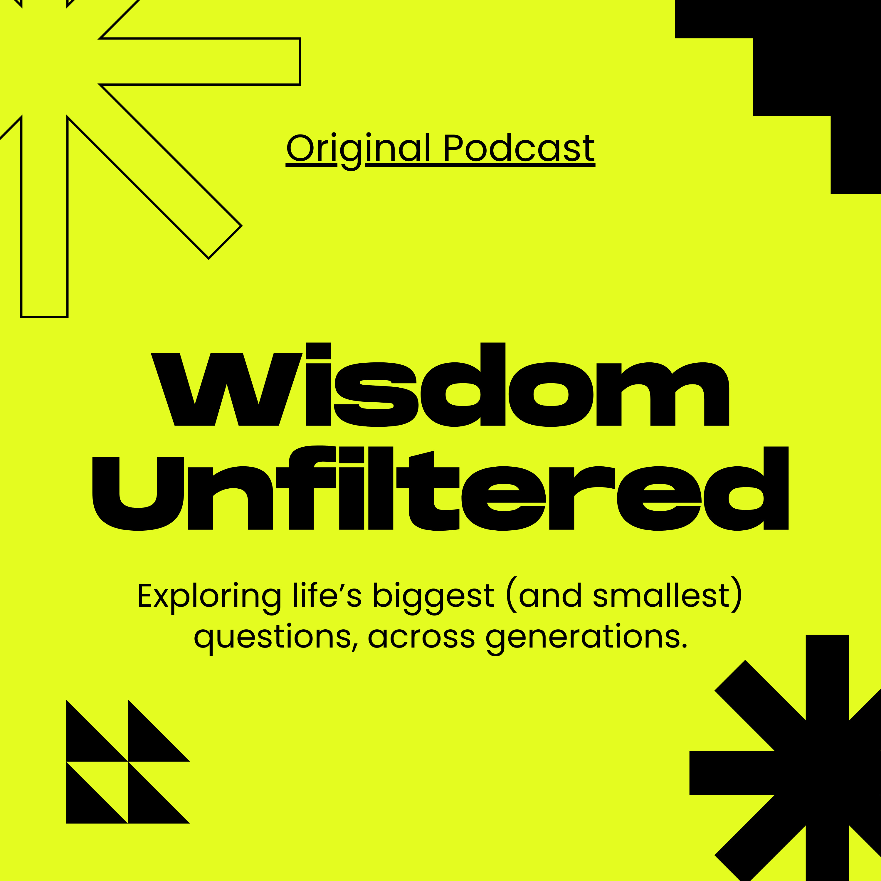 Wisdom Unfiltered