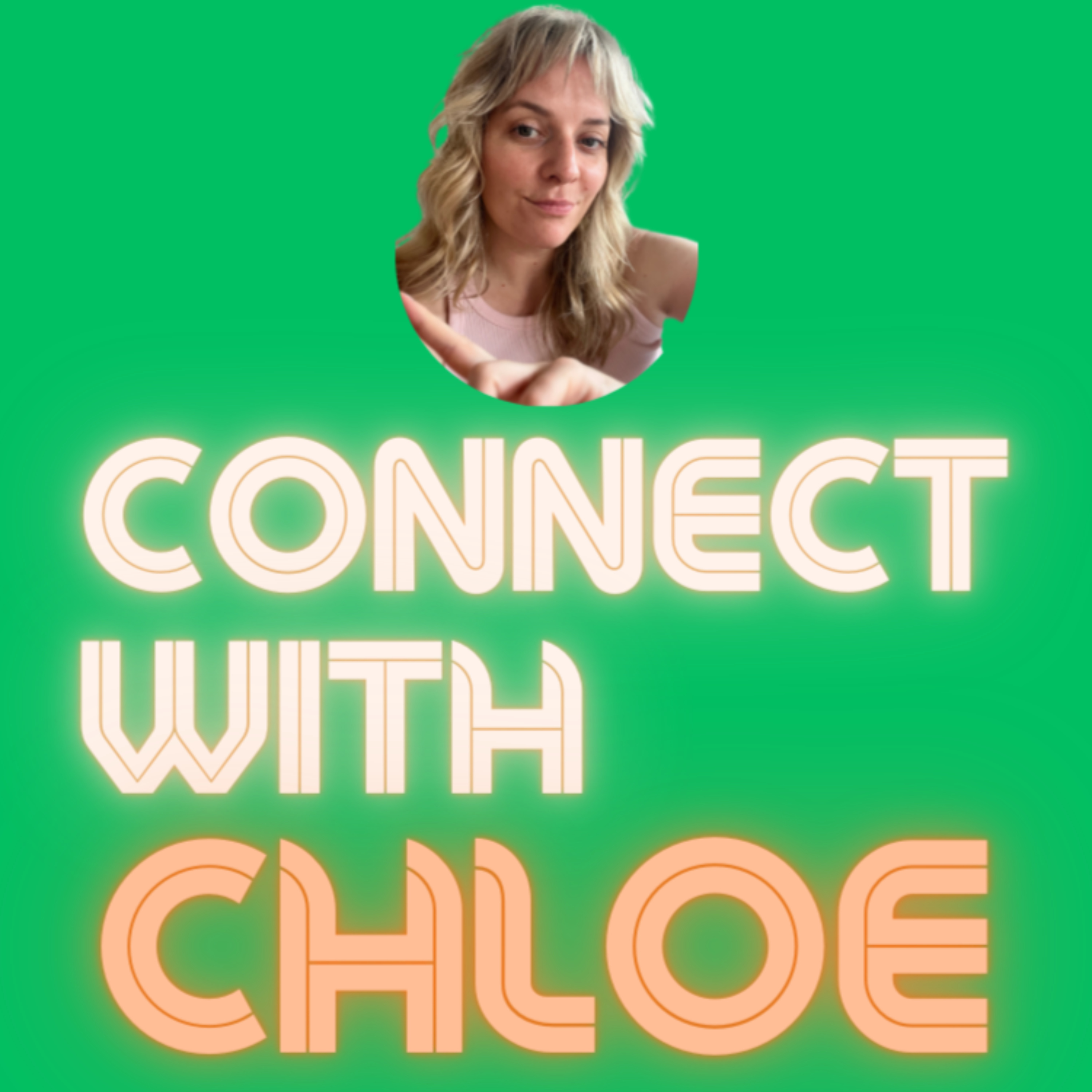 Connect With Chloe