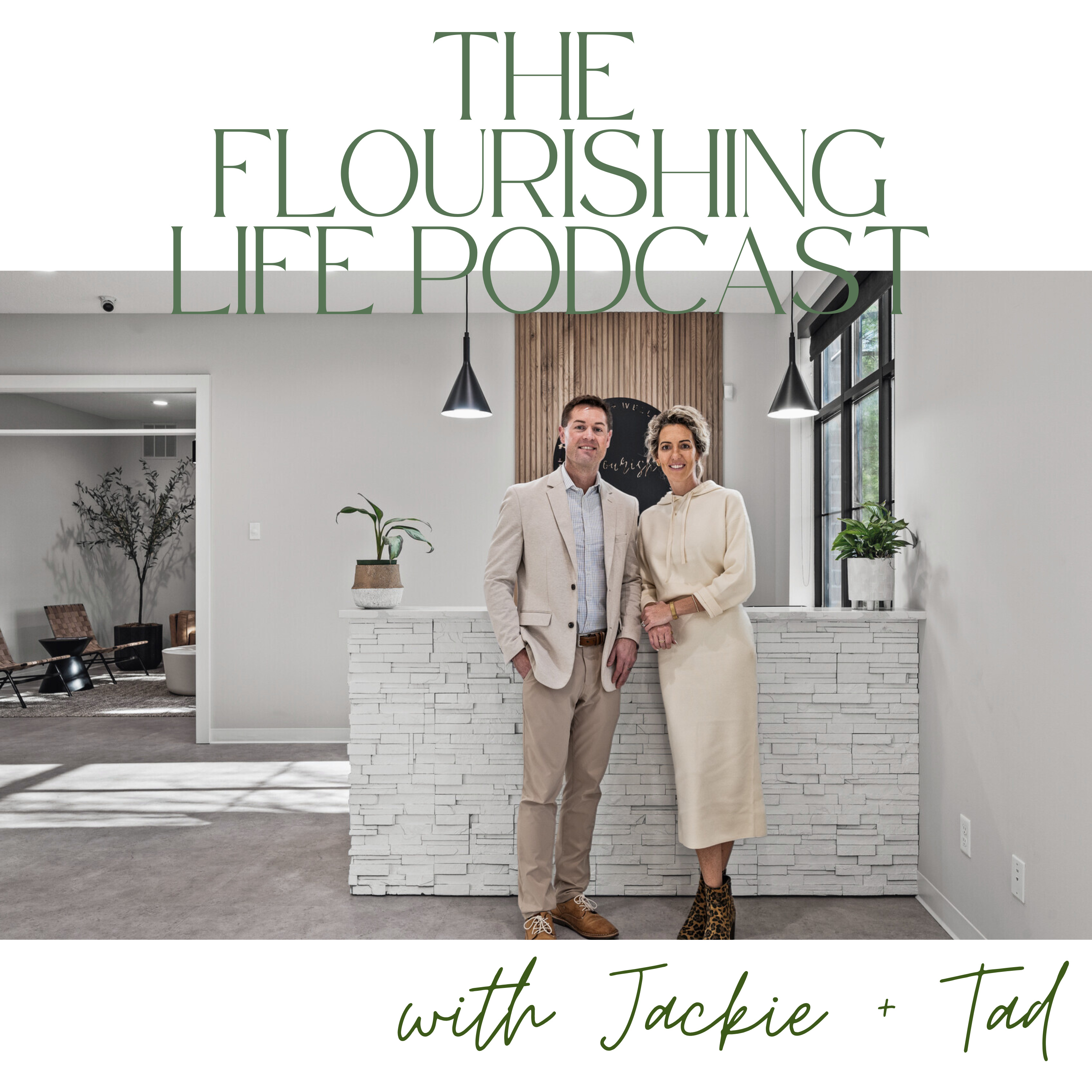 The Flourishing Life Podcast