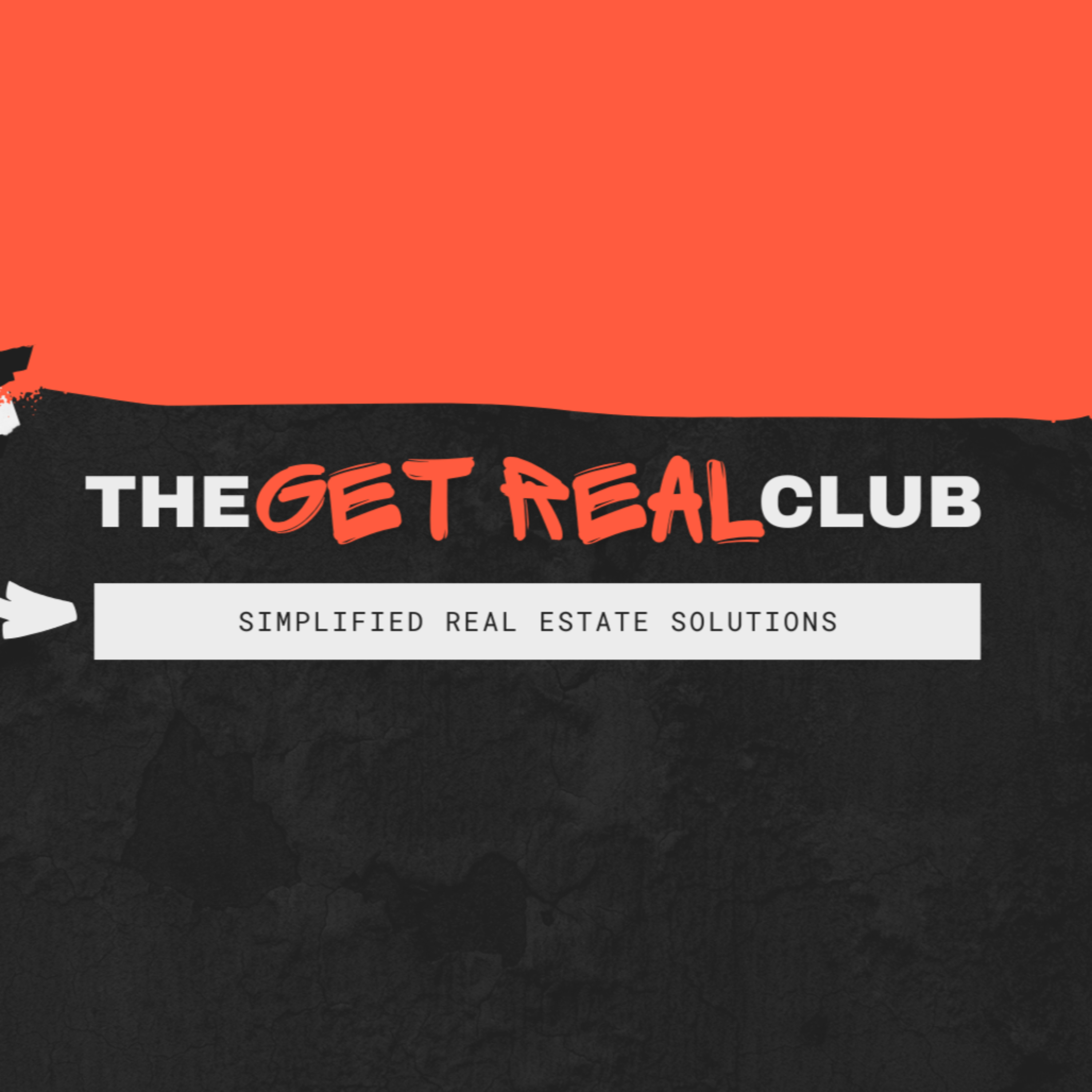 Get Real Club | Simplified Real Estate Solutions podcast artwork