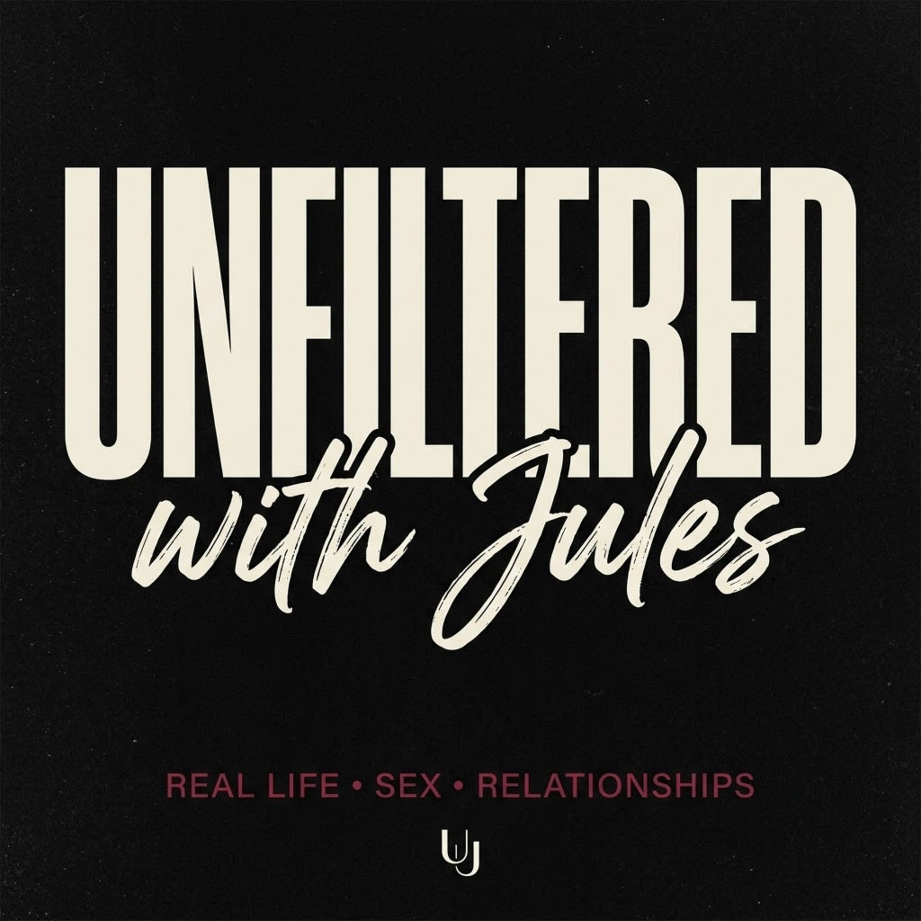 Unfiltered with Jules podcast artwork