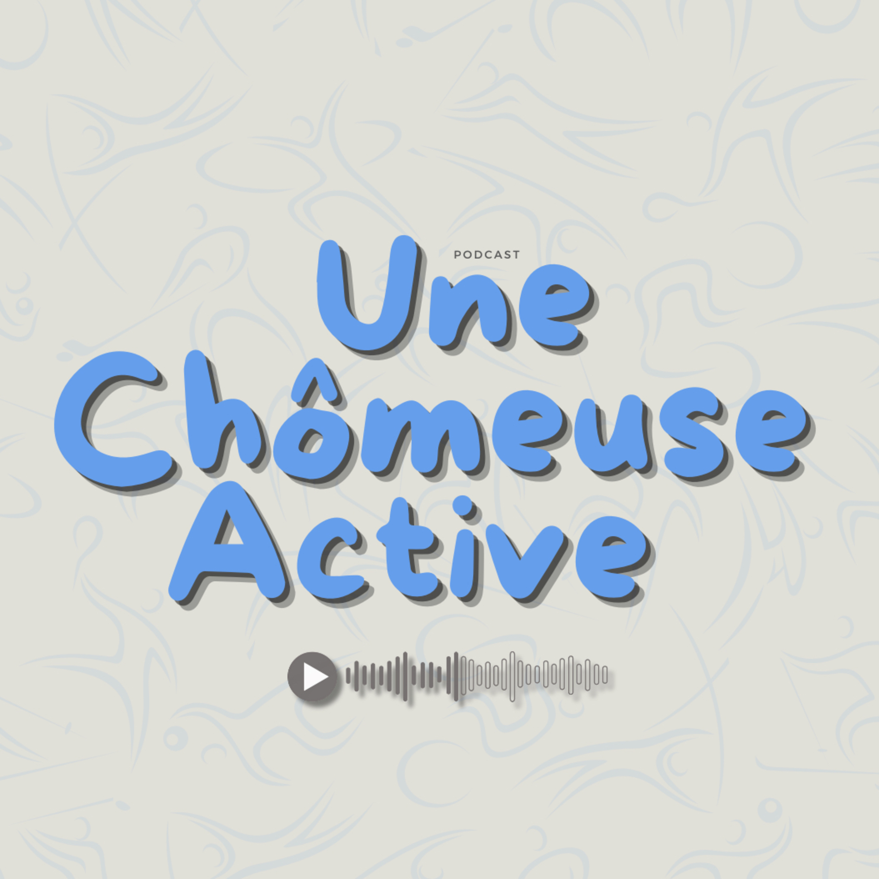 Une Chômeuse Active