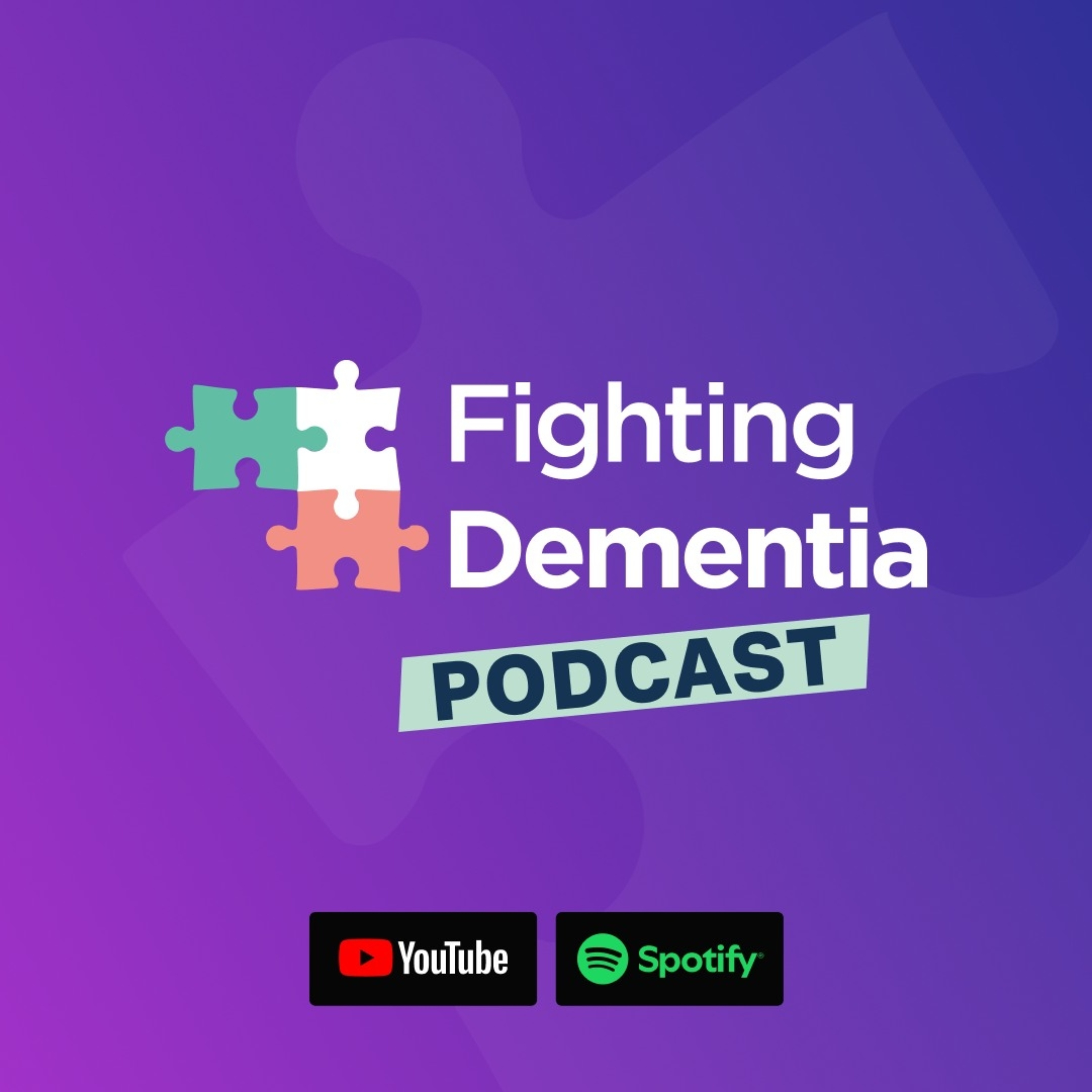 Fighting Dementia Podcast