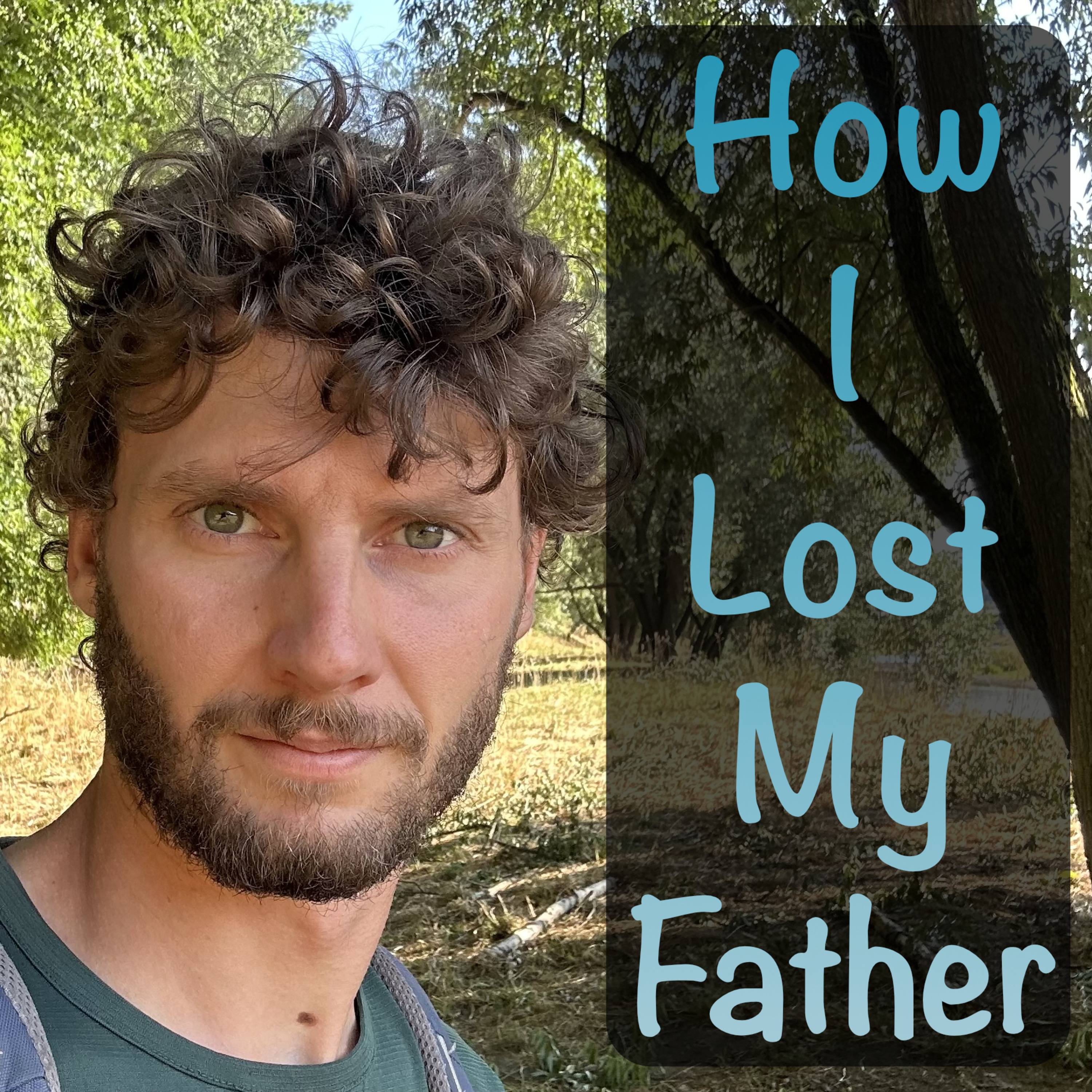 How I Lost My Father podcast artwork