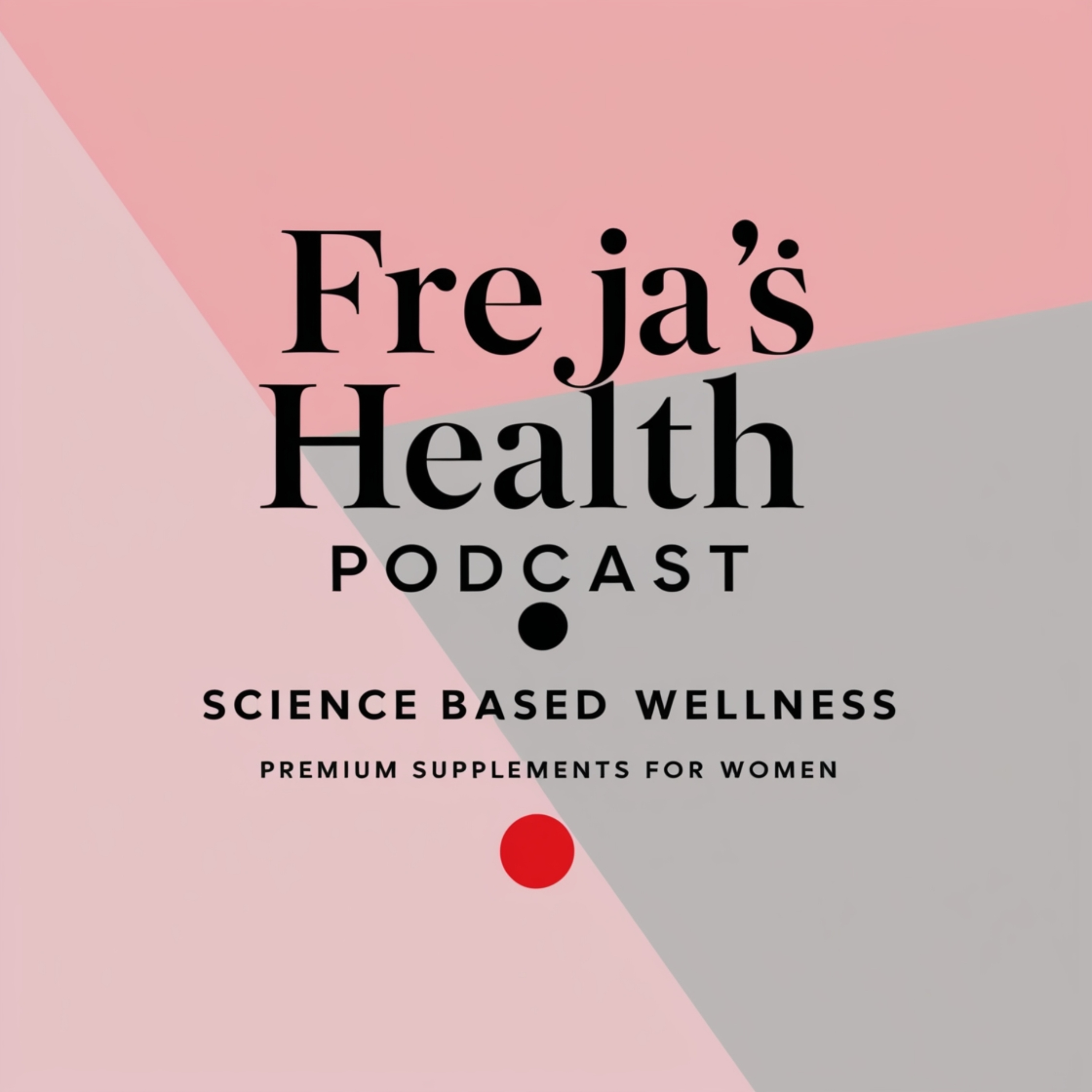 Freja's Health podcast artwork