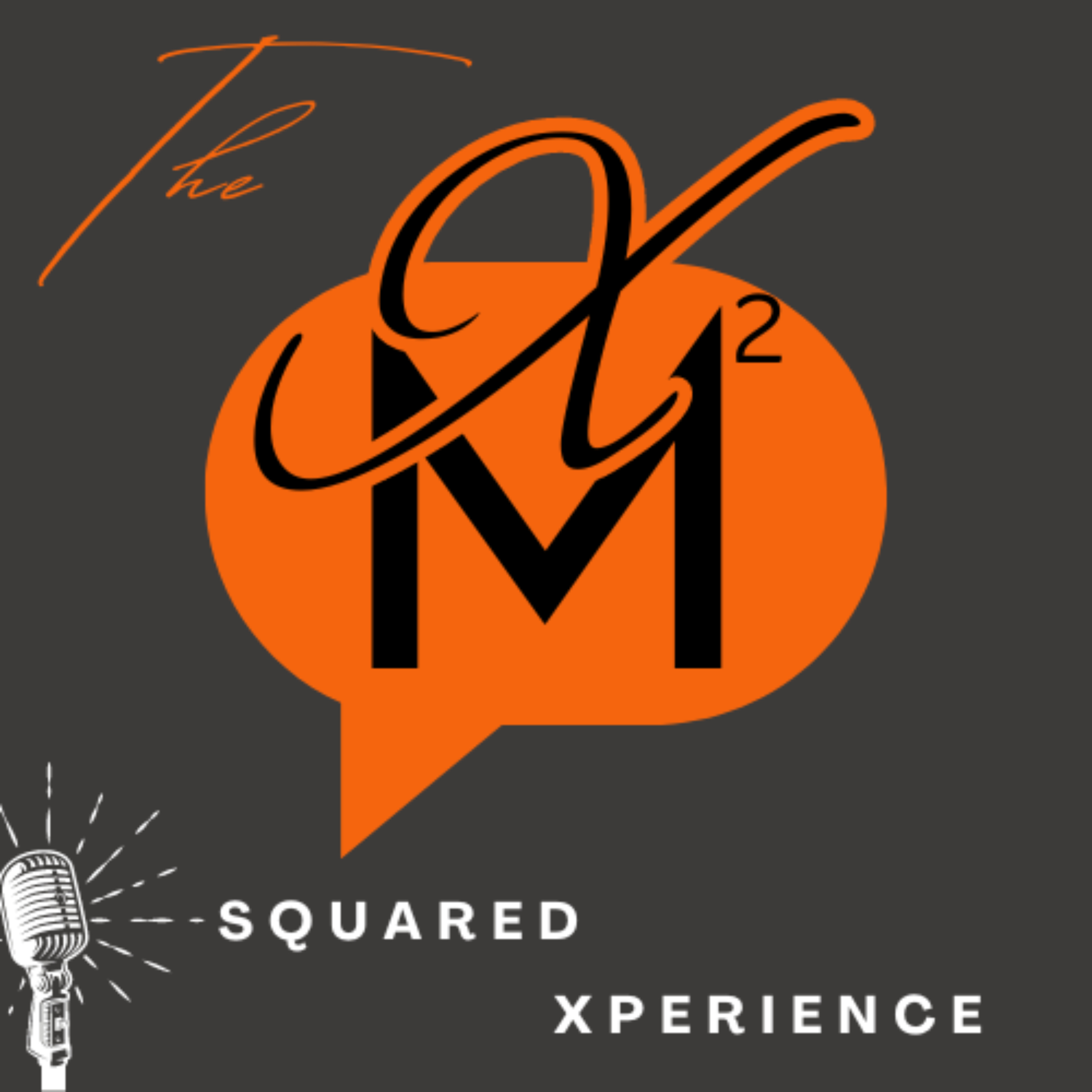 The Squared Xperience.