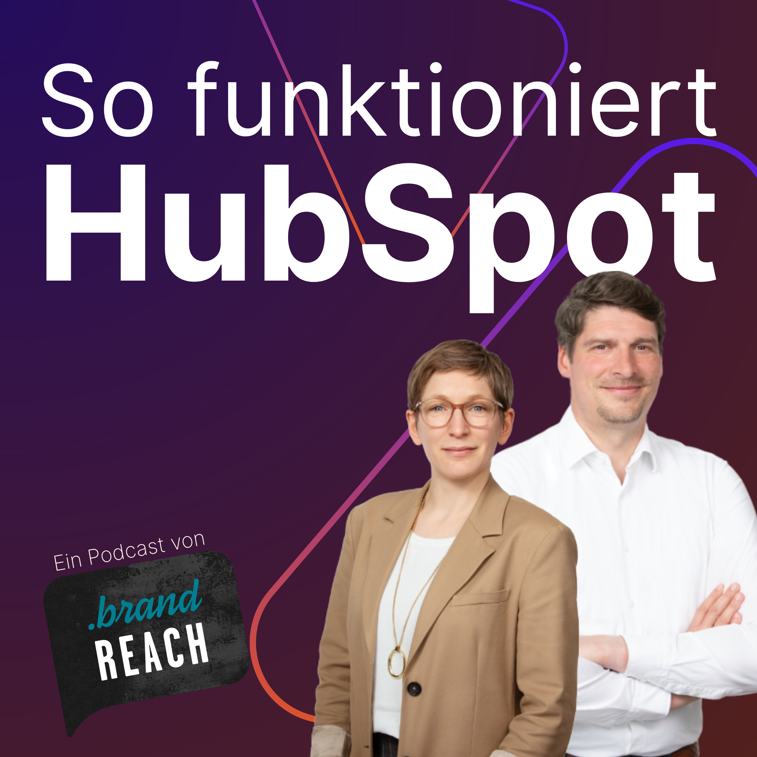 So funktioniert HubSpot - Ein Podcast von brandREACH