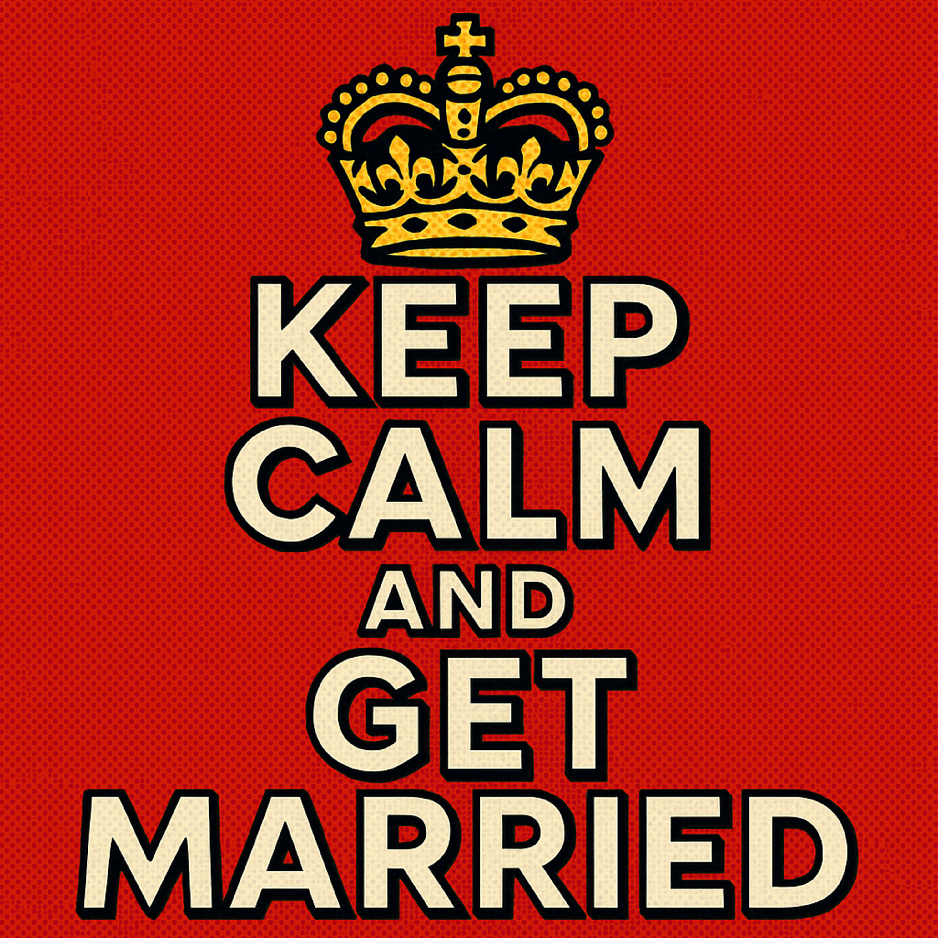 Keep Calm and Get Married cover art