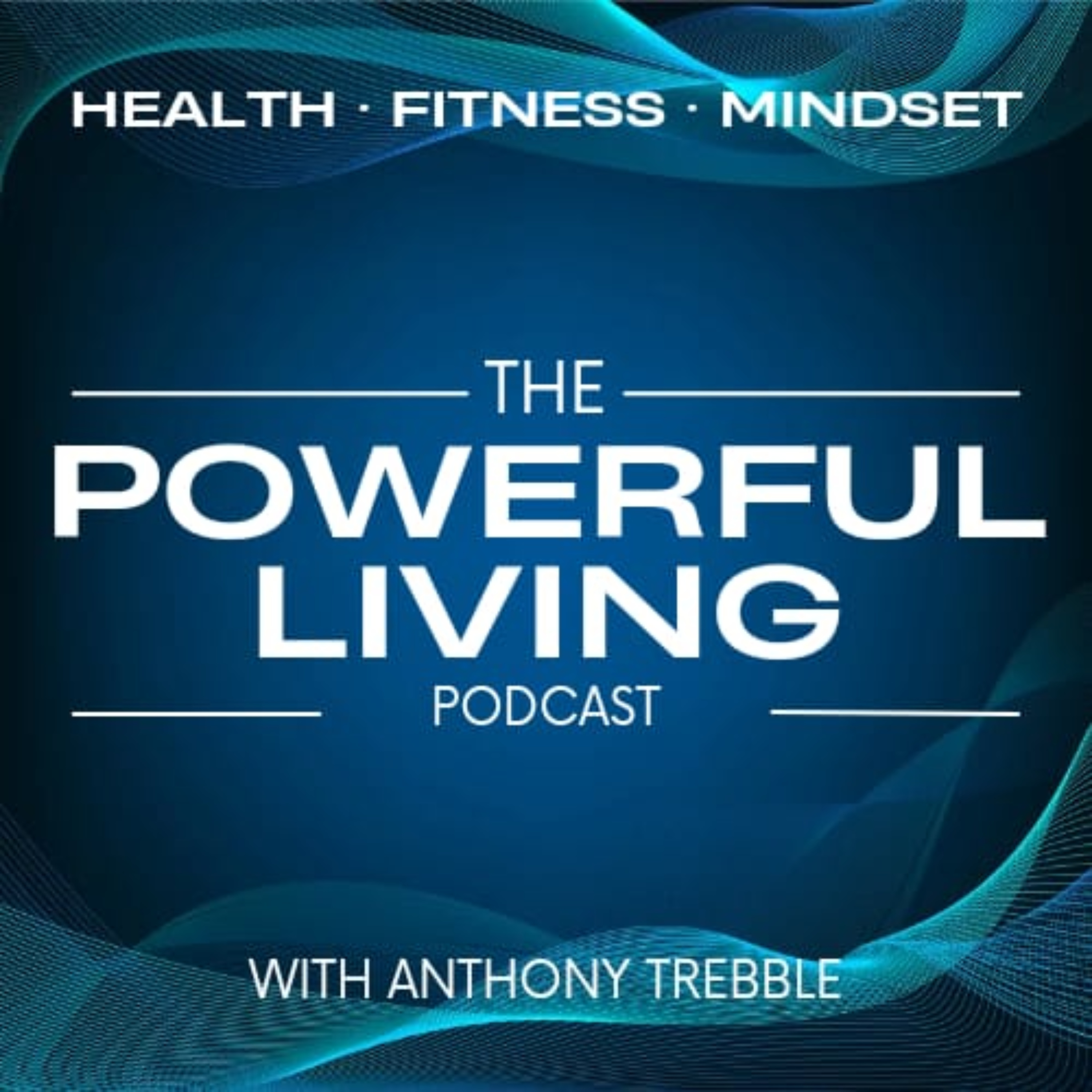 The Powerful Living Podcast podcast artwork