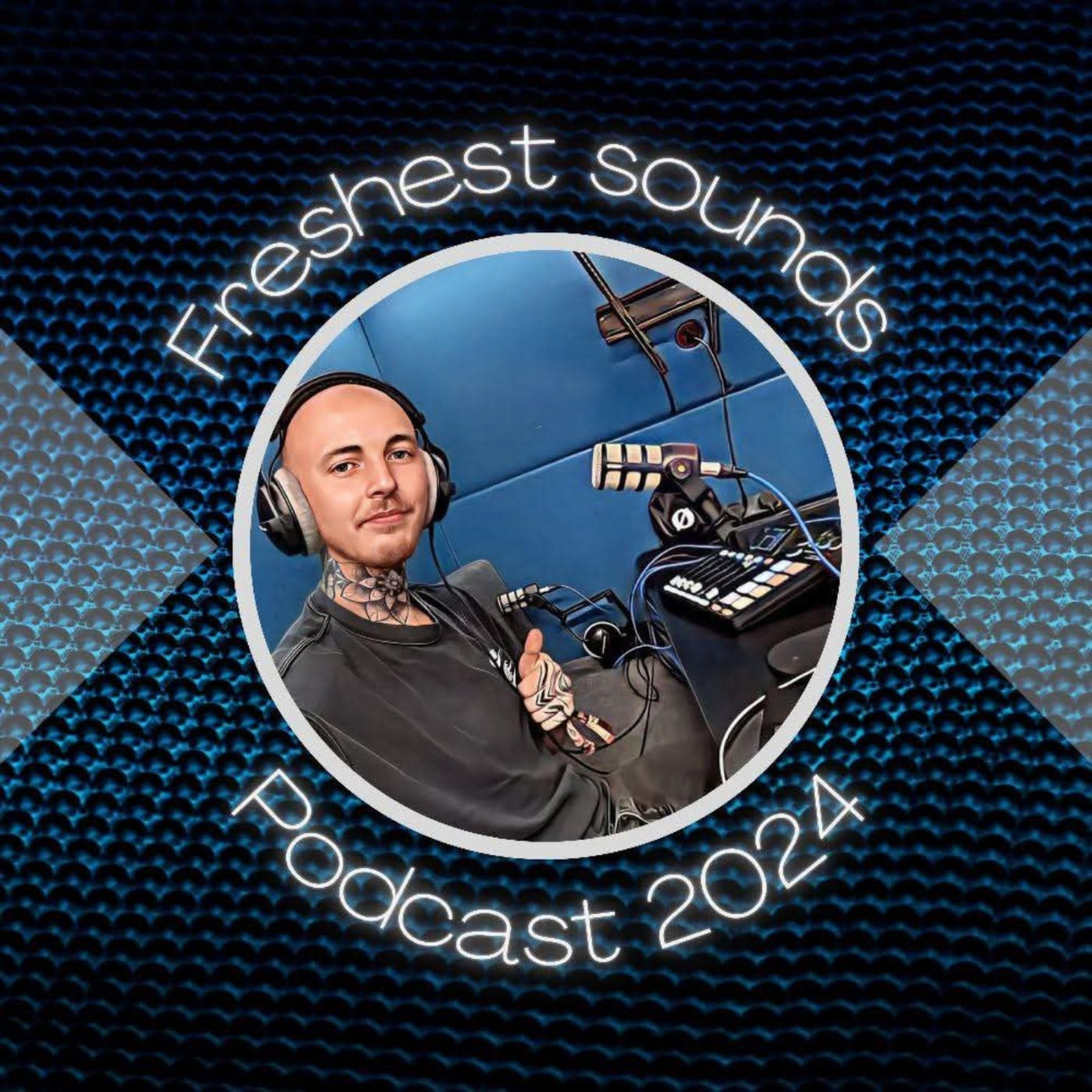 freshest sounds podcast