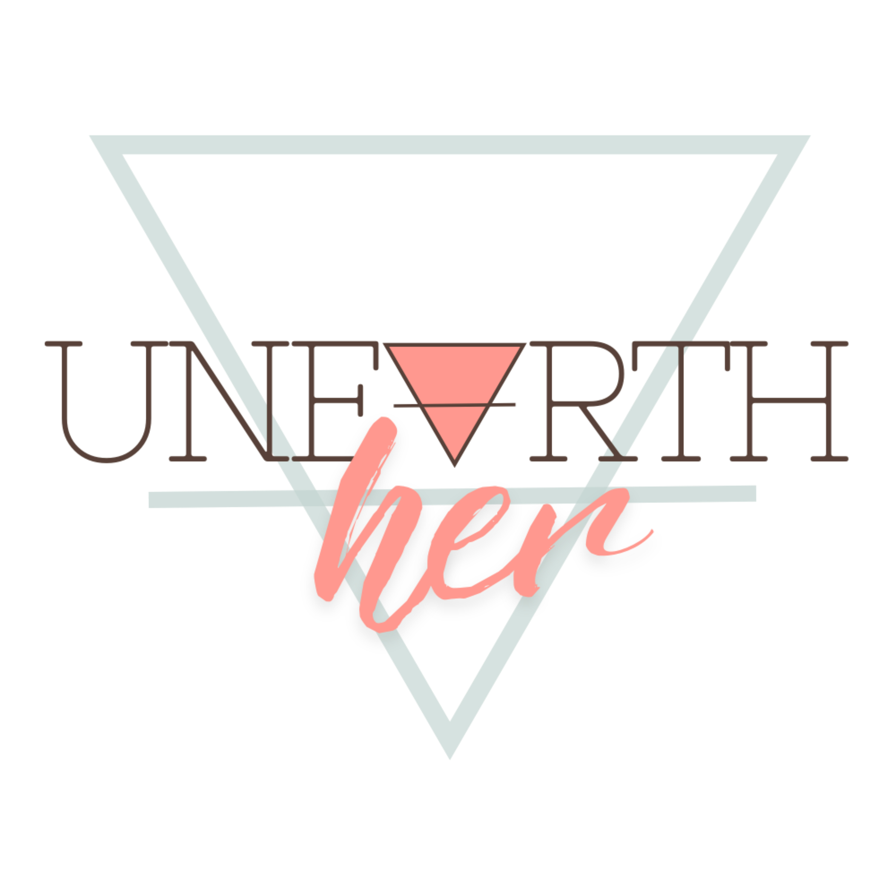 Unearth Her