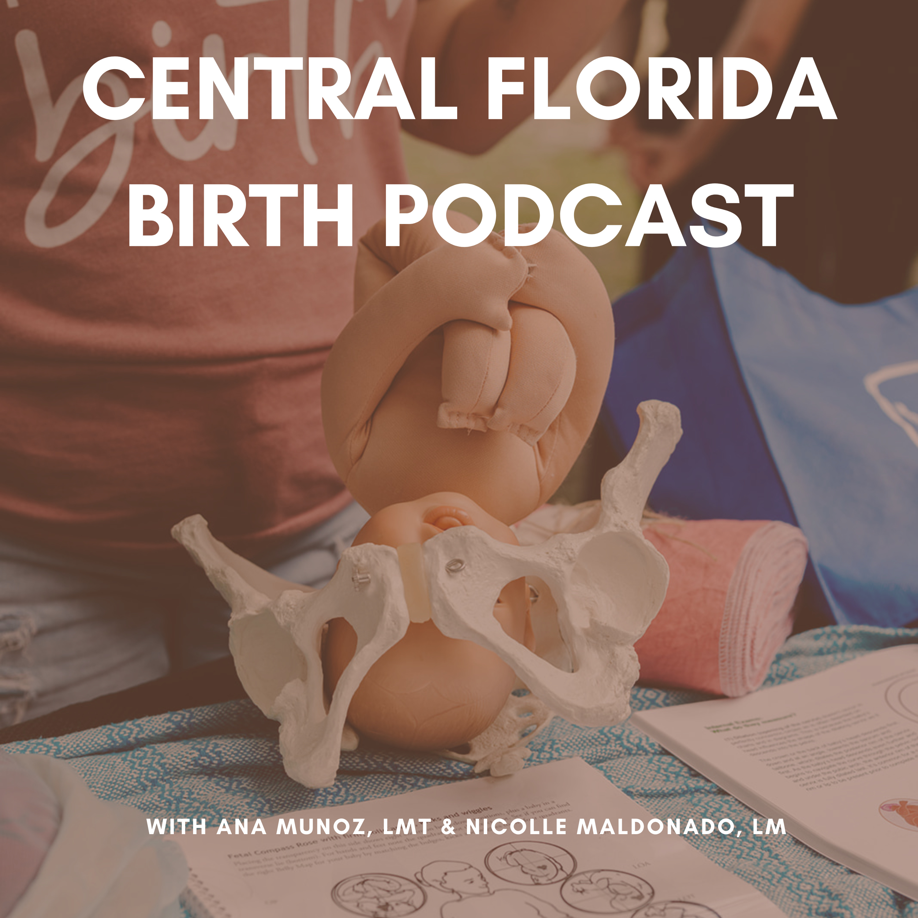 Central Florida Birth Podcast