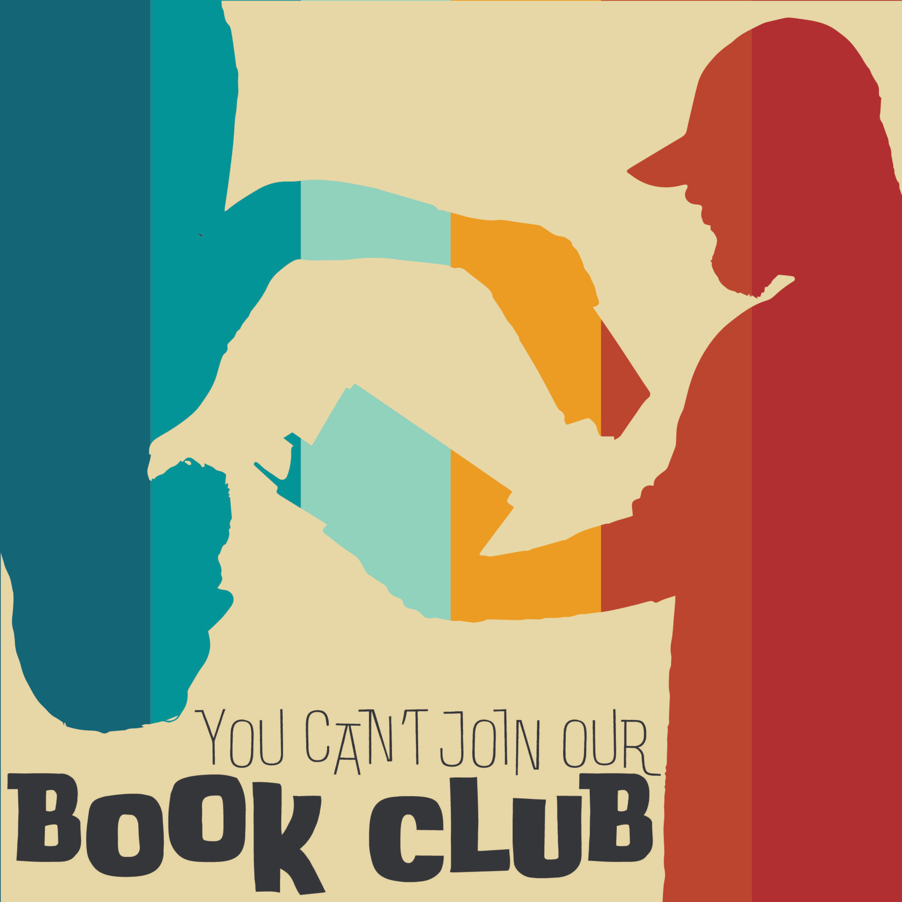 You Can't Join Our Bookclub: The Bookclub: The Podcast