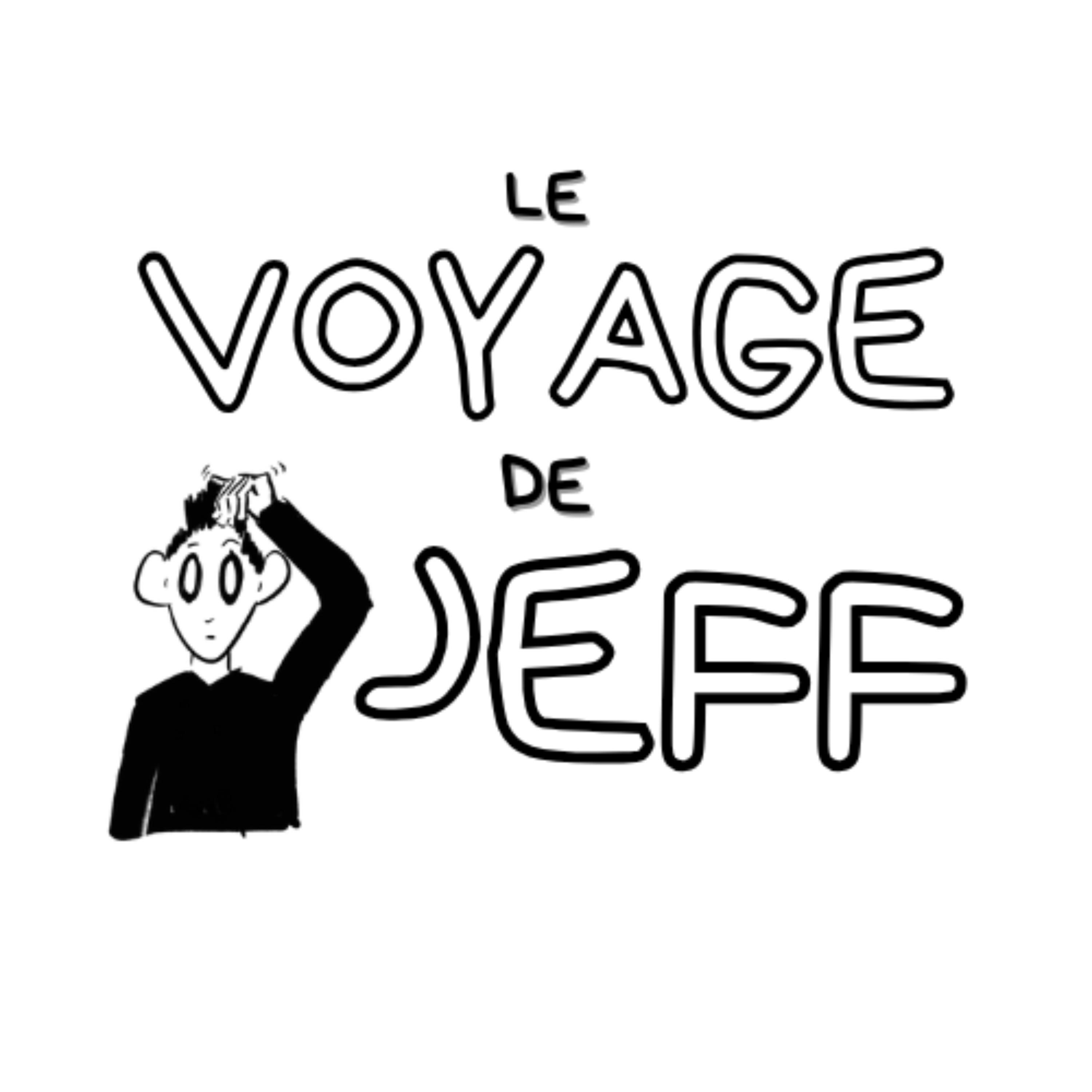 Le Voyage de Jeff podcast artwork