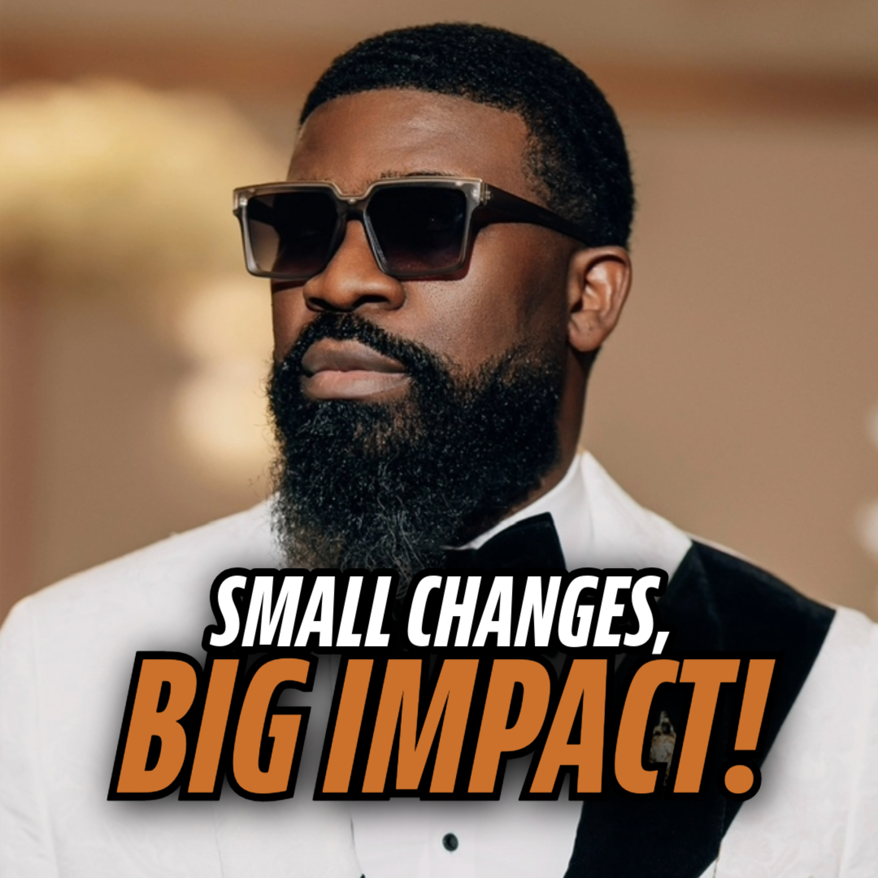 Small Changes With KJ.Mensah