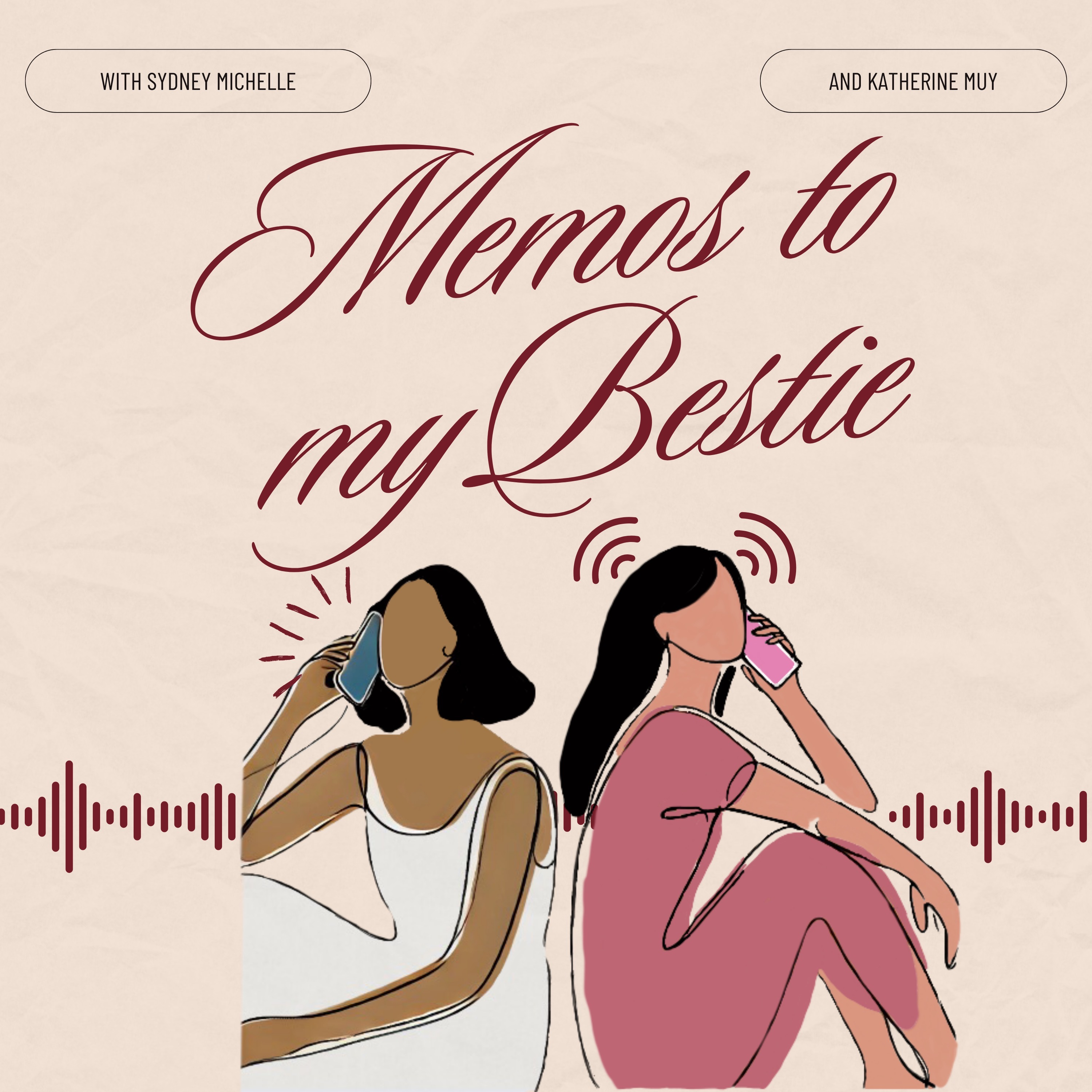 Memos To My Bestie podcast artwork