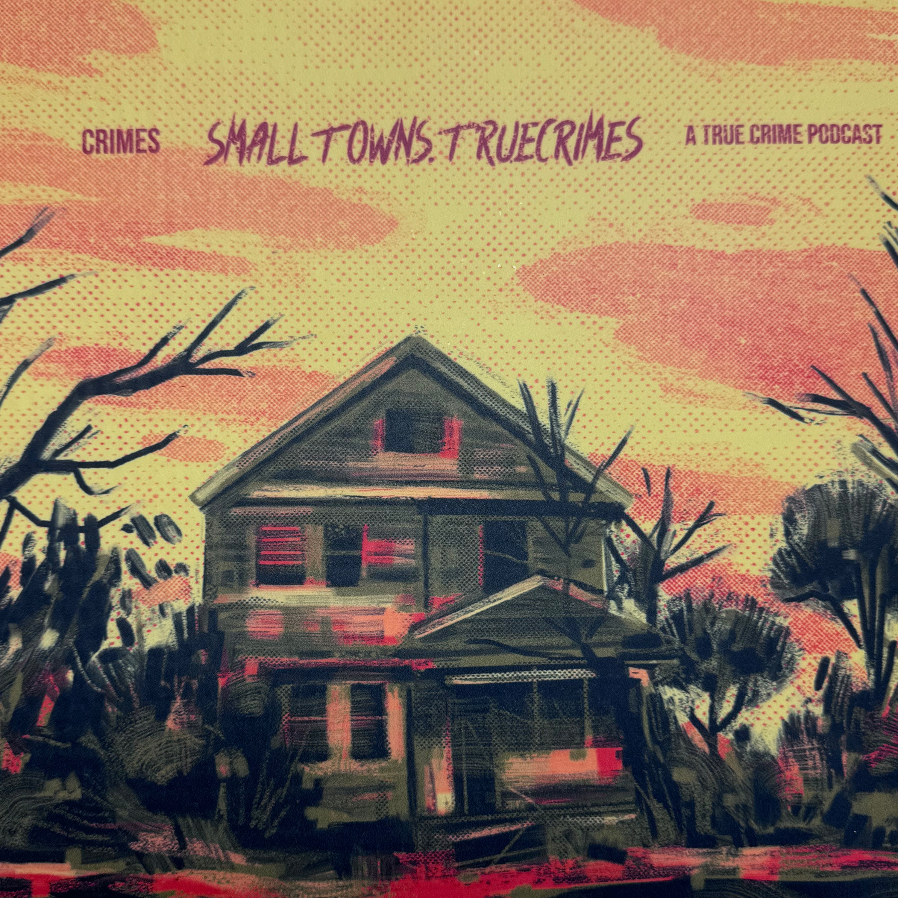 Small Towns True Crimes