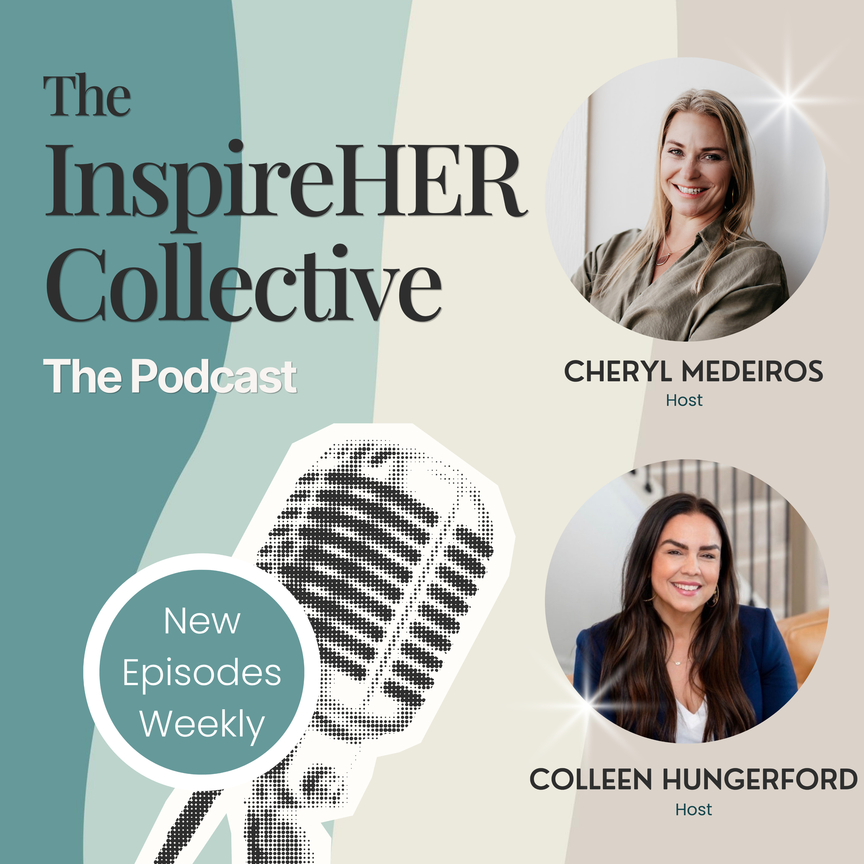 The InspireHER Collective Podcast + Community - Formerly, We’re Doing this Right. Right?