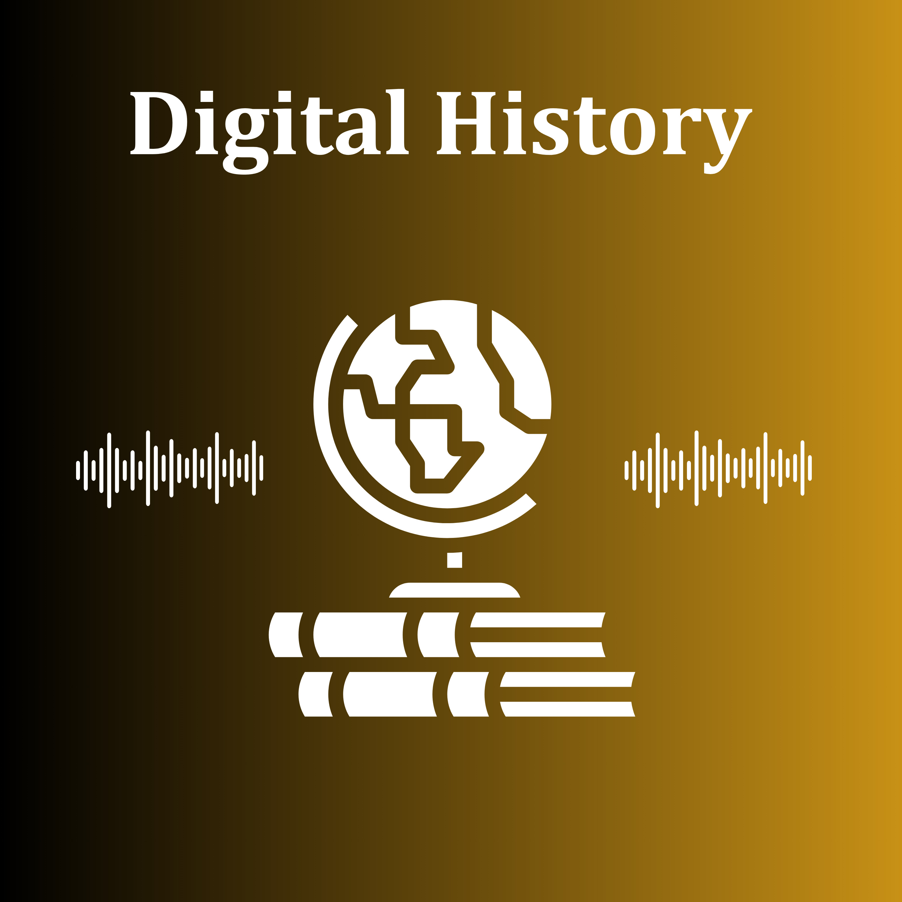 The Digital History Podcast podcast artwork