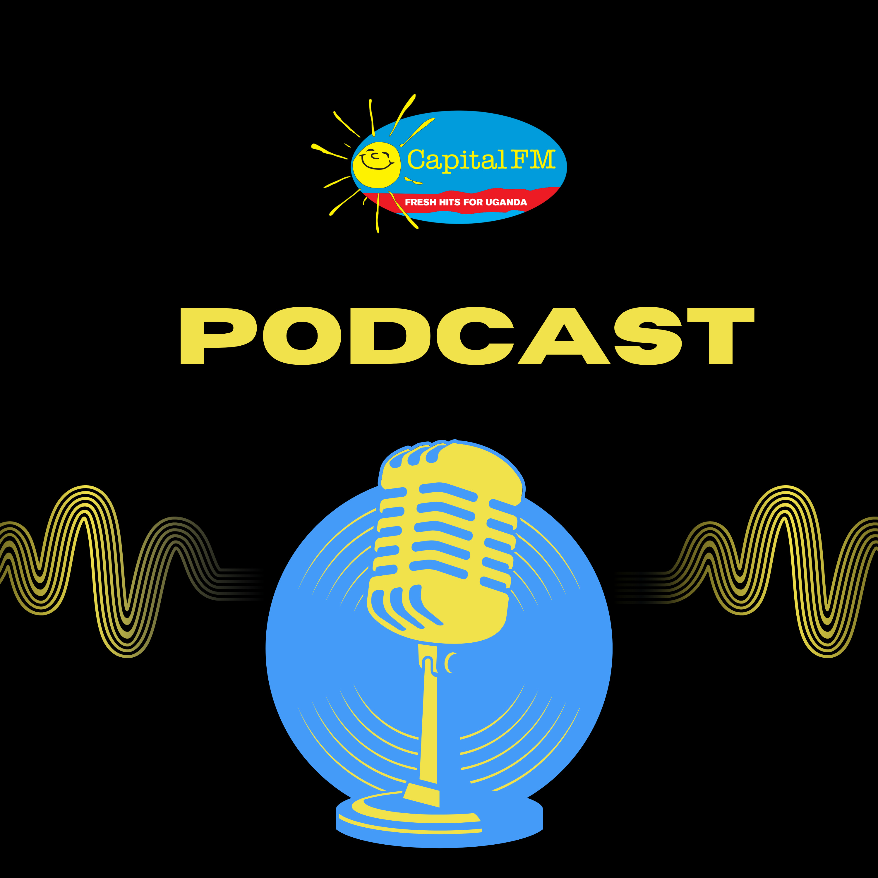 Capital FM Uganda Podcast:Capital FM Uganda