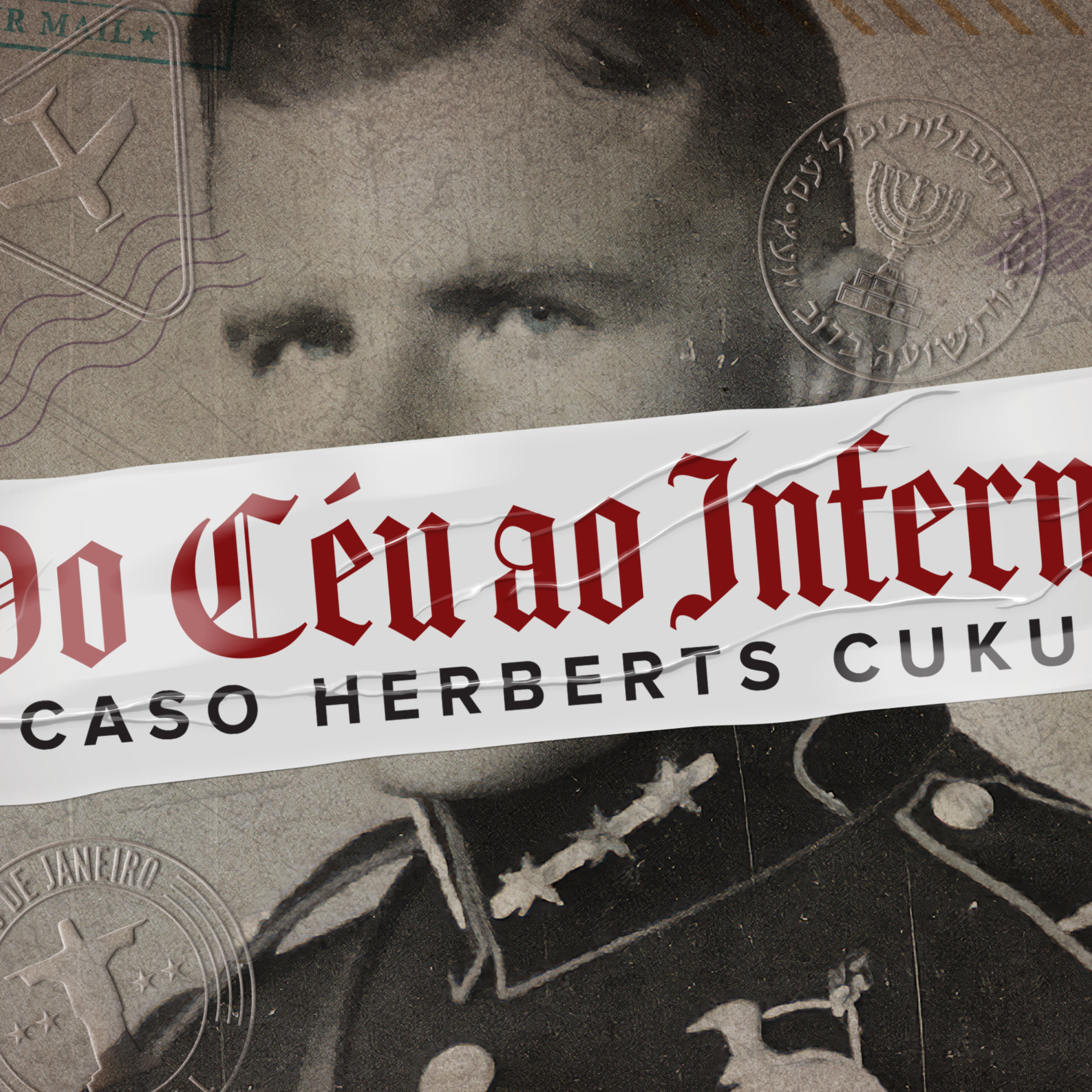 Do Céu ao Inferno: o caso Herberts Cukurs cover art