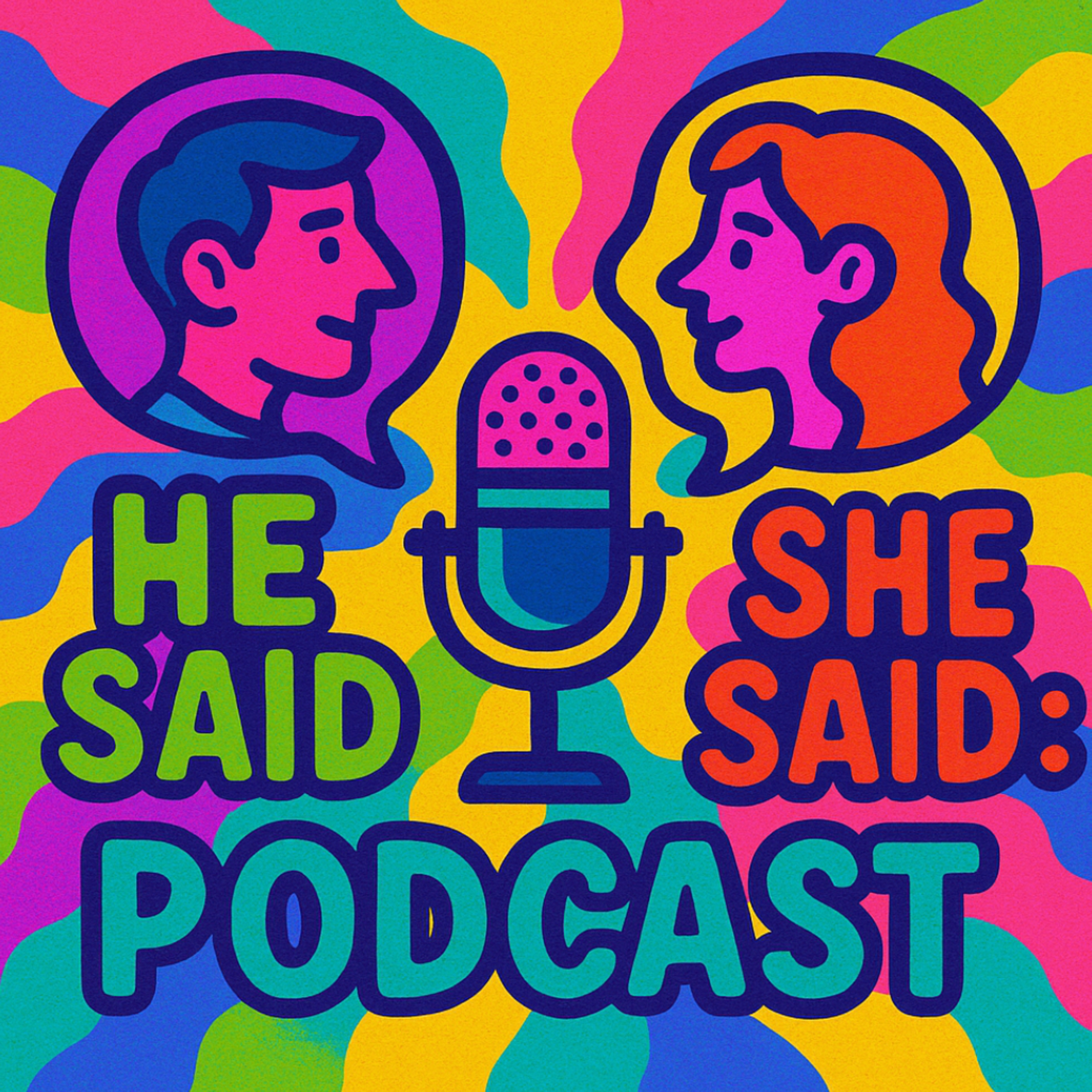 He said, She said