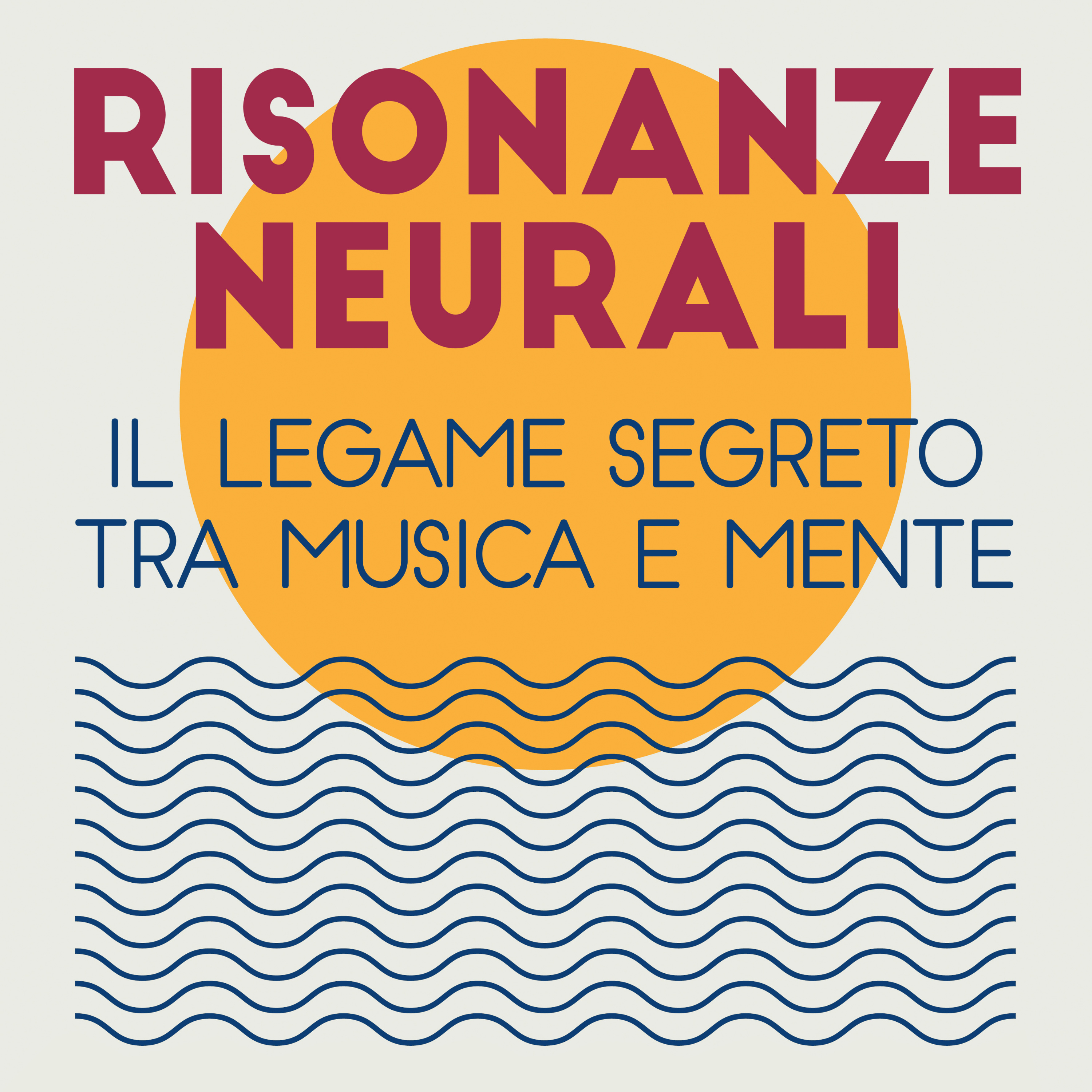 Risonanze Neurali: il legame segreto tra musica e mente podcast artwork
