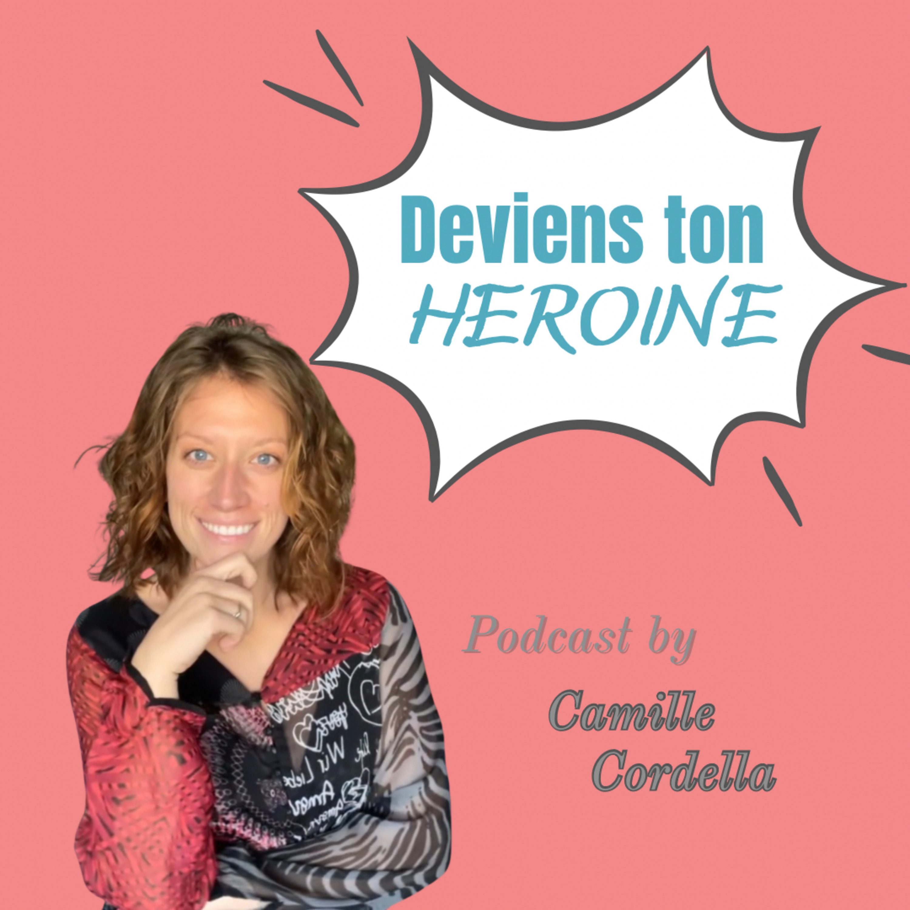 Deviens ton héroïne