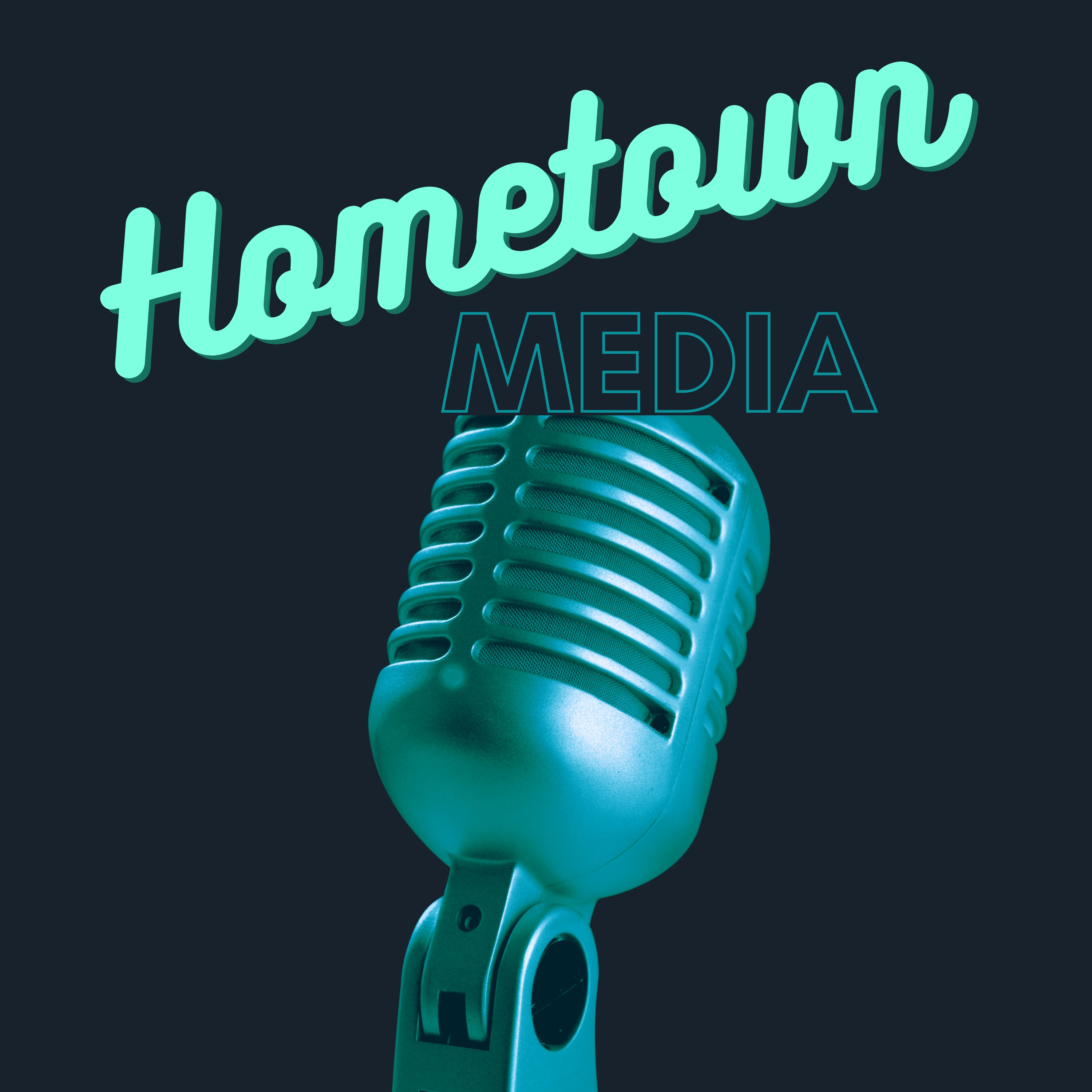 Hometown Media Shows podcast artwork