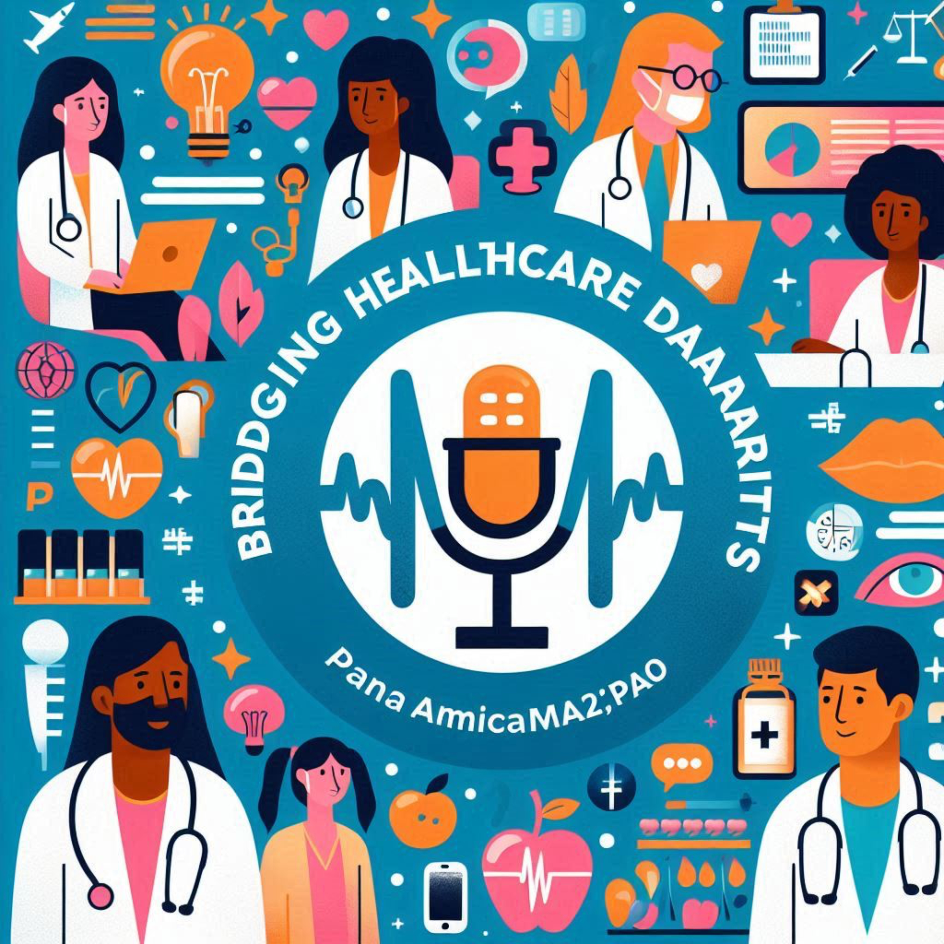 Bridging Healthcare Disparities podcast artwork