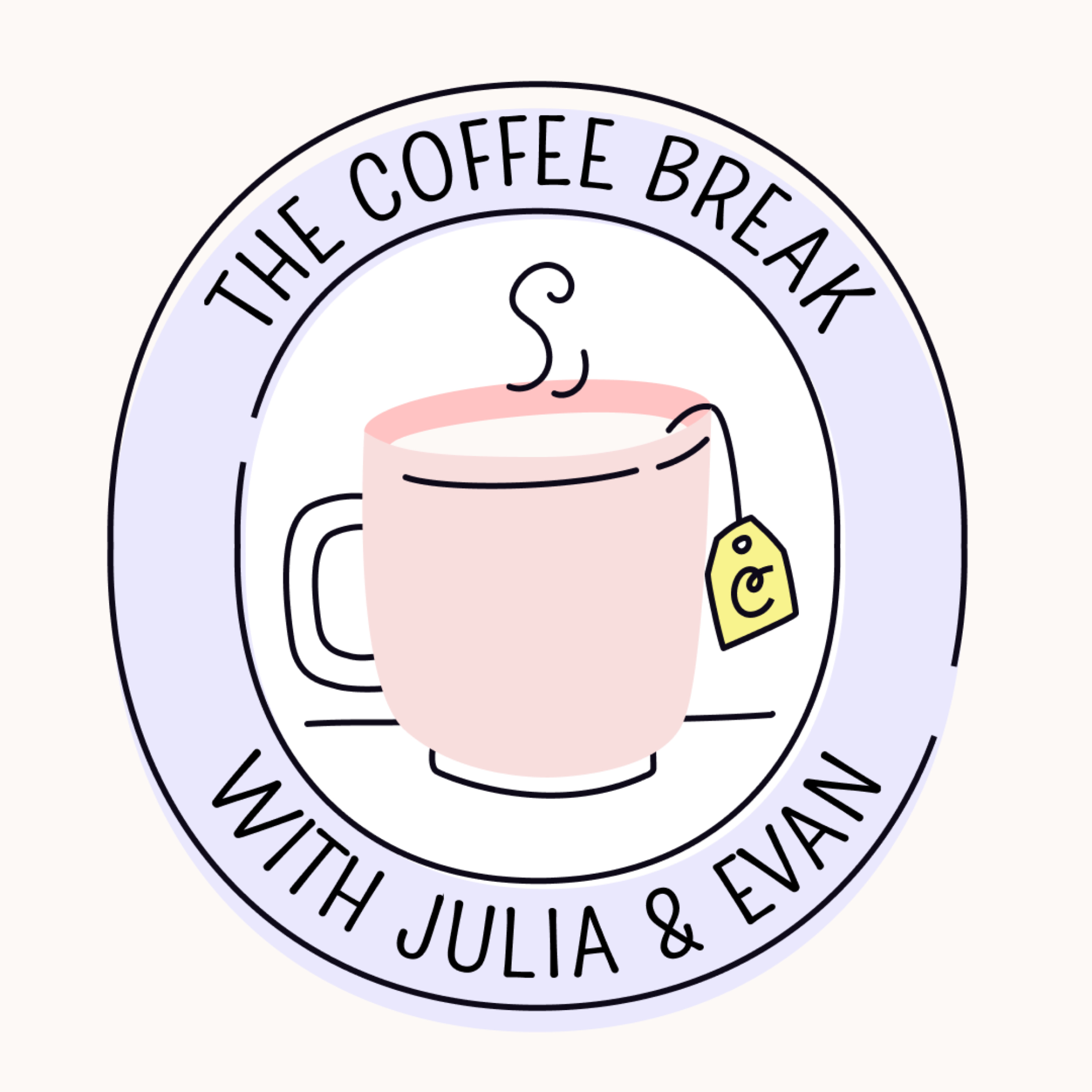 The Coffee Break with Julia & Evan