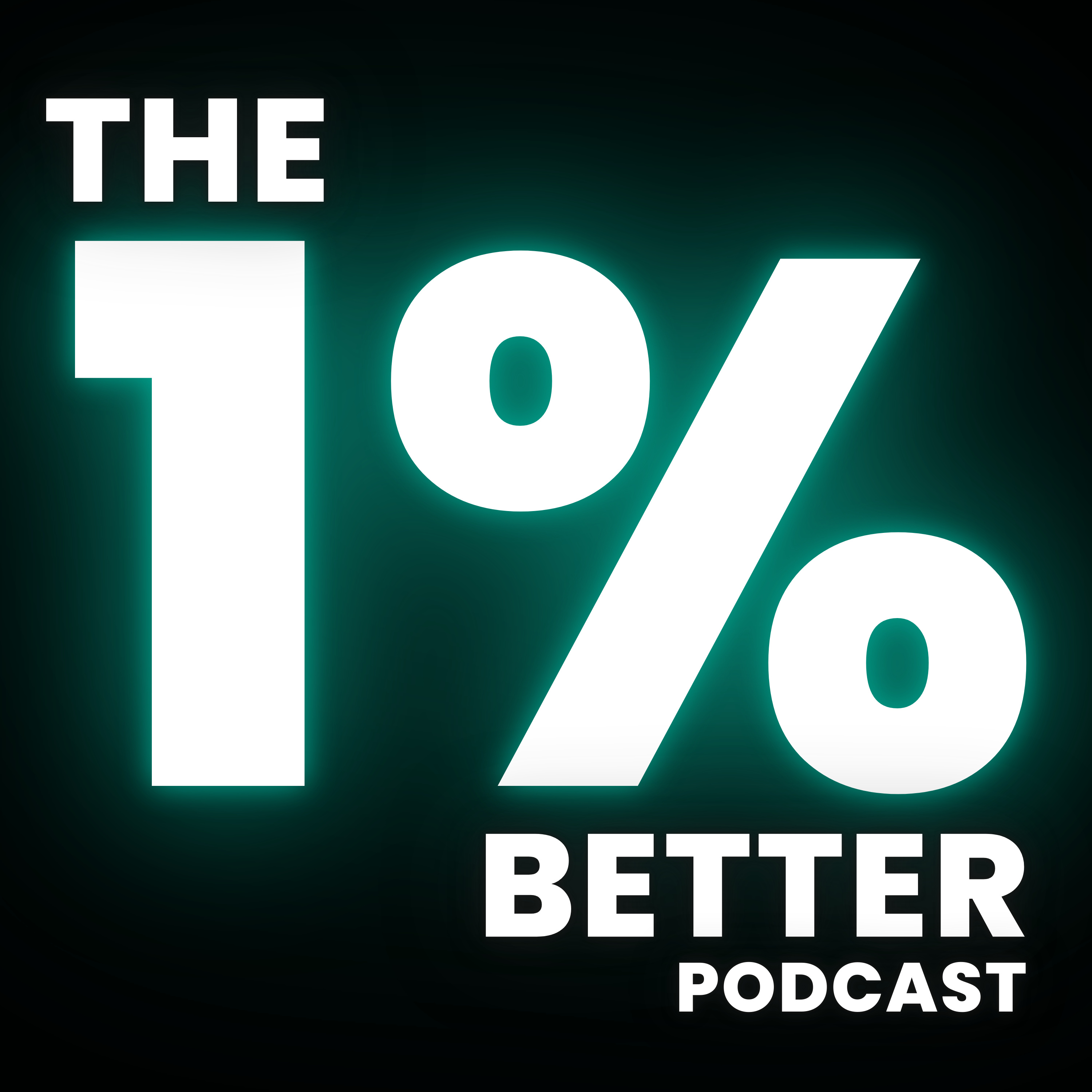 #1 - Welcome to The 1% Better Podcast episode artwork