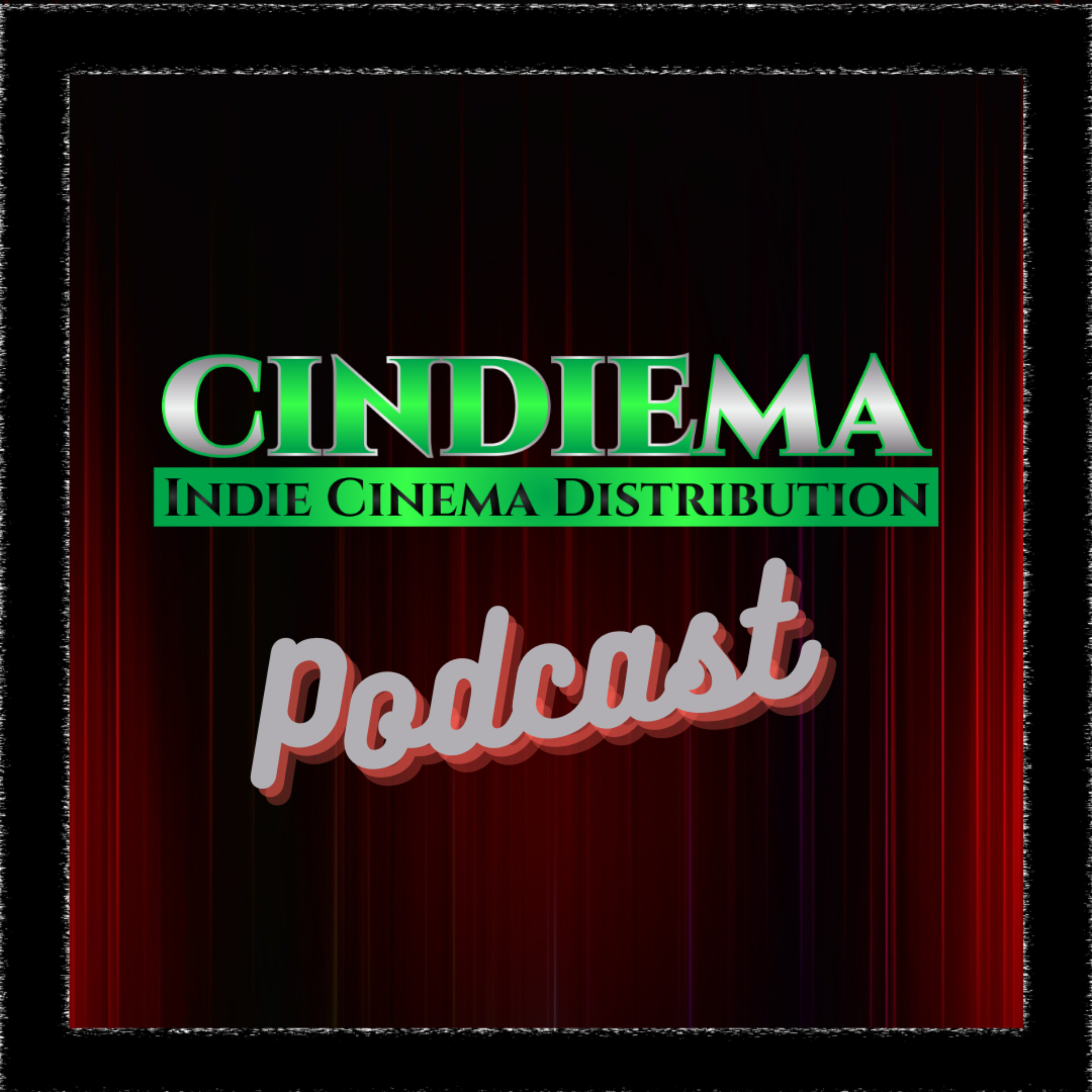 The CINDIEMA Podcast