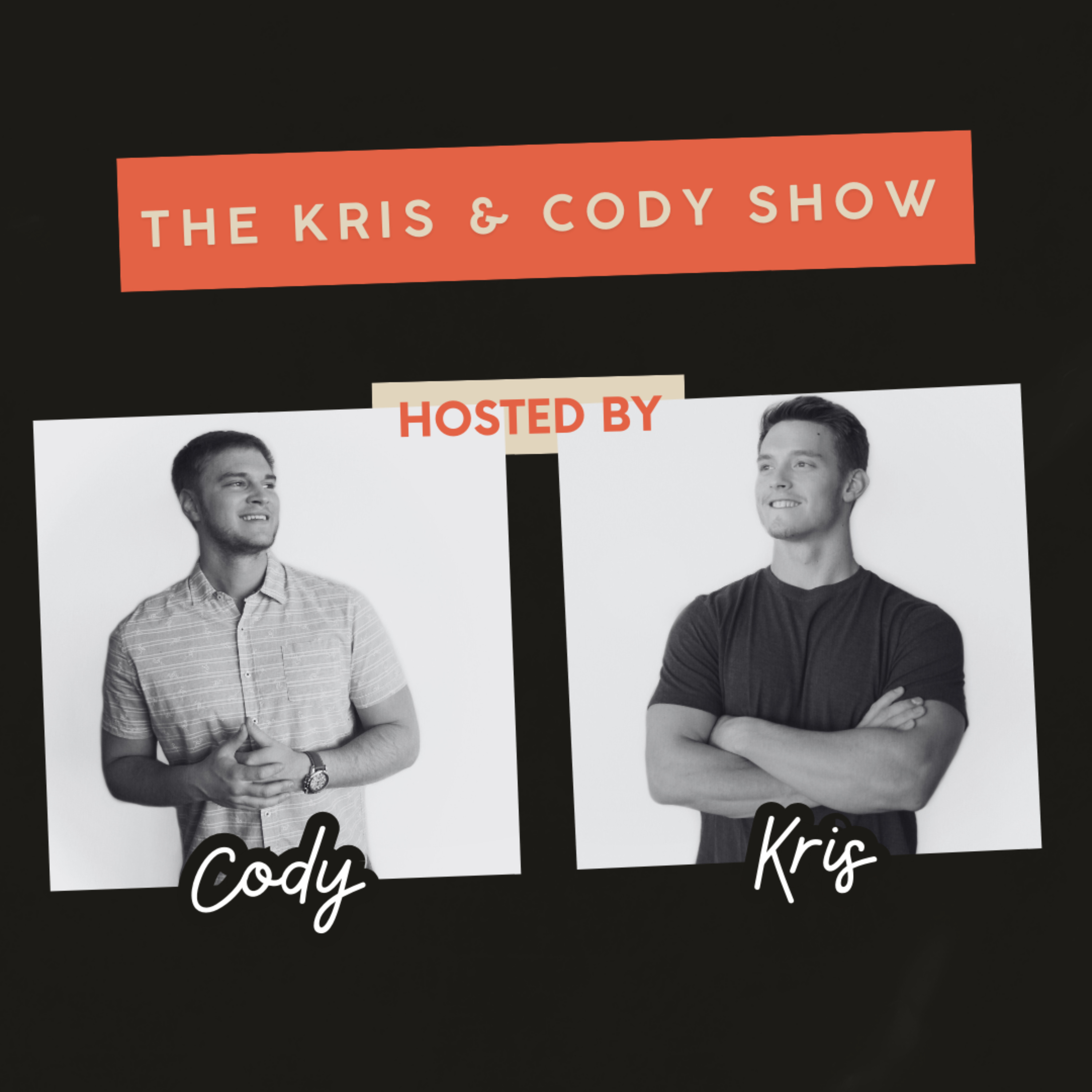 Kris and Cody Show - Real Estate, Business, Philosophy, Life podcast artwork