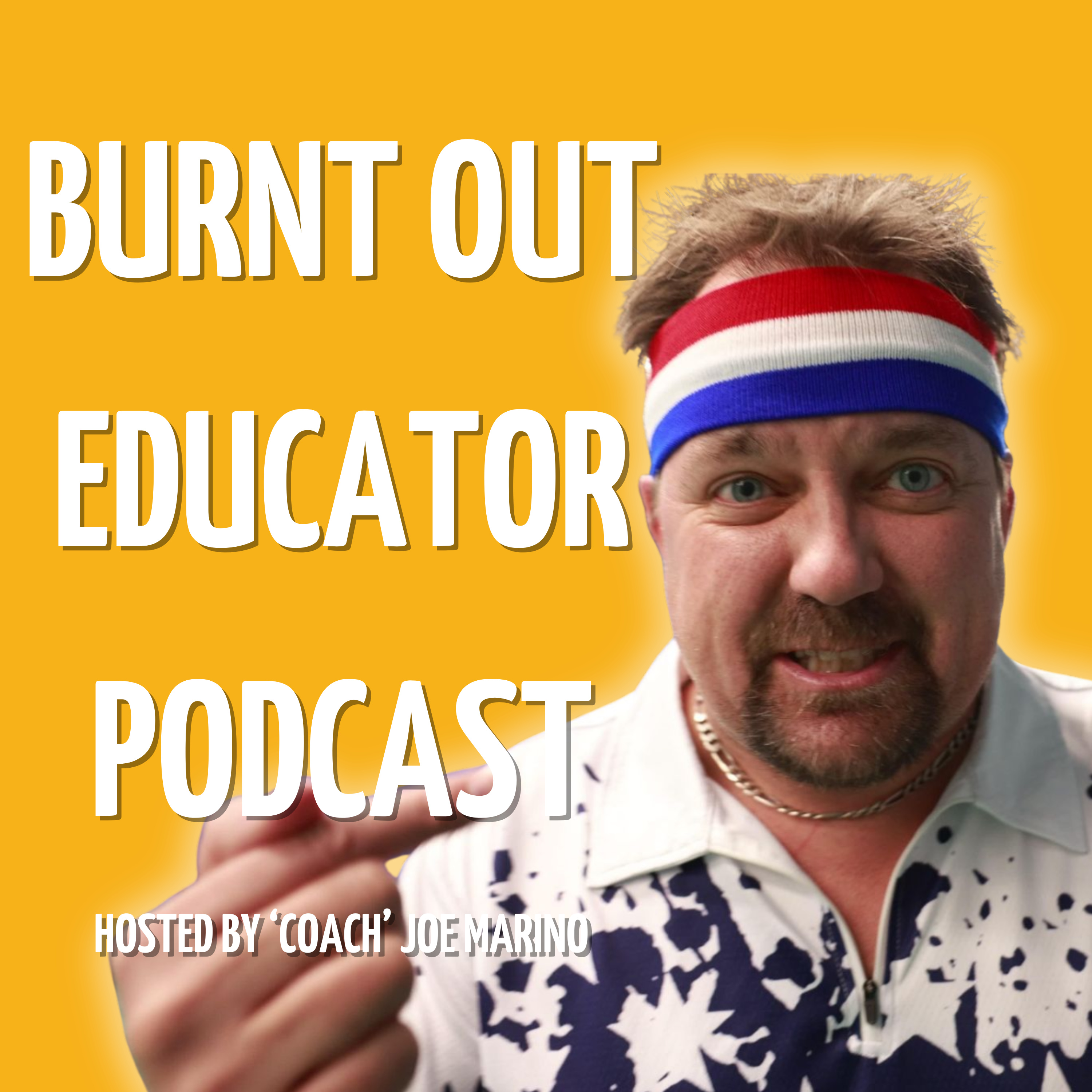 Burnt Out Educator Podcast