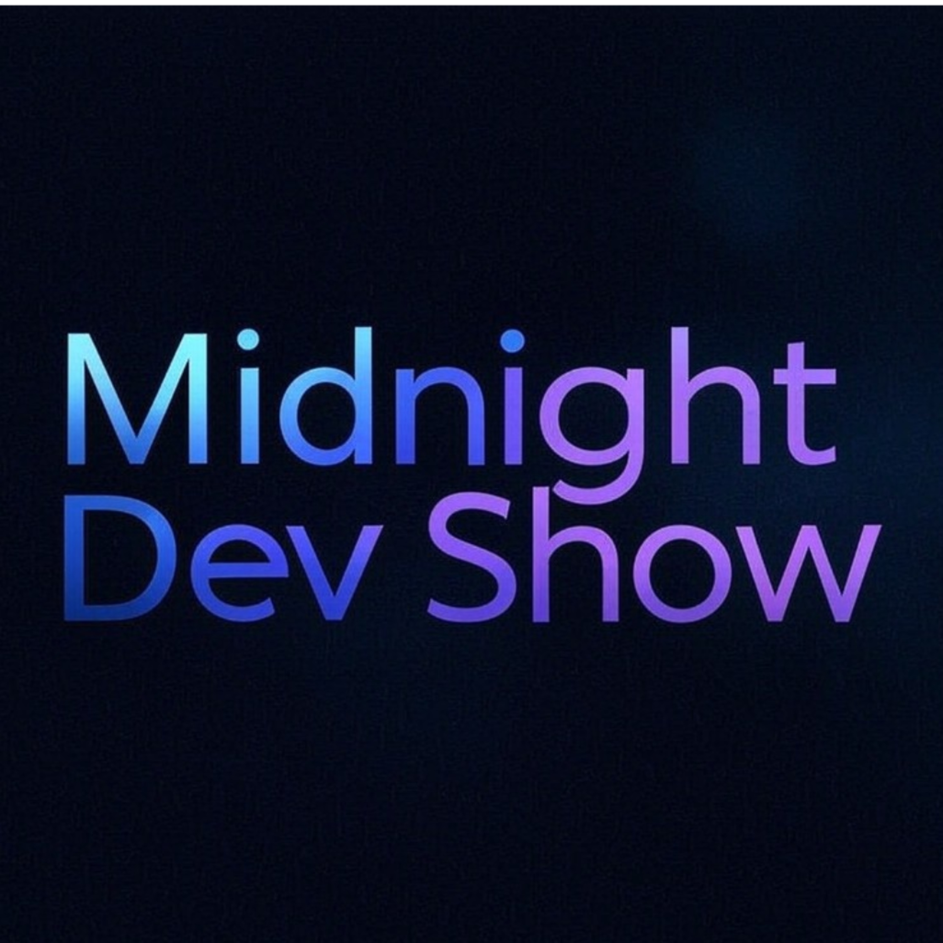 Midnight Dev Show