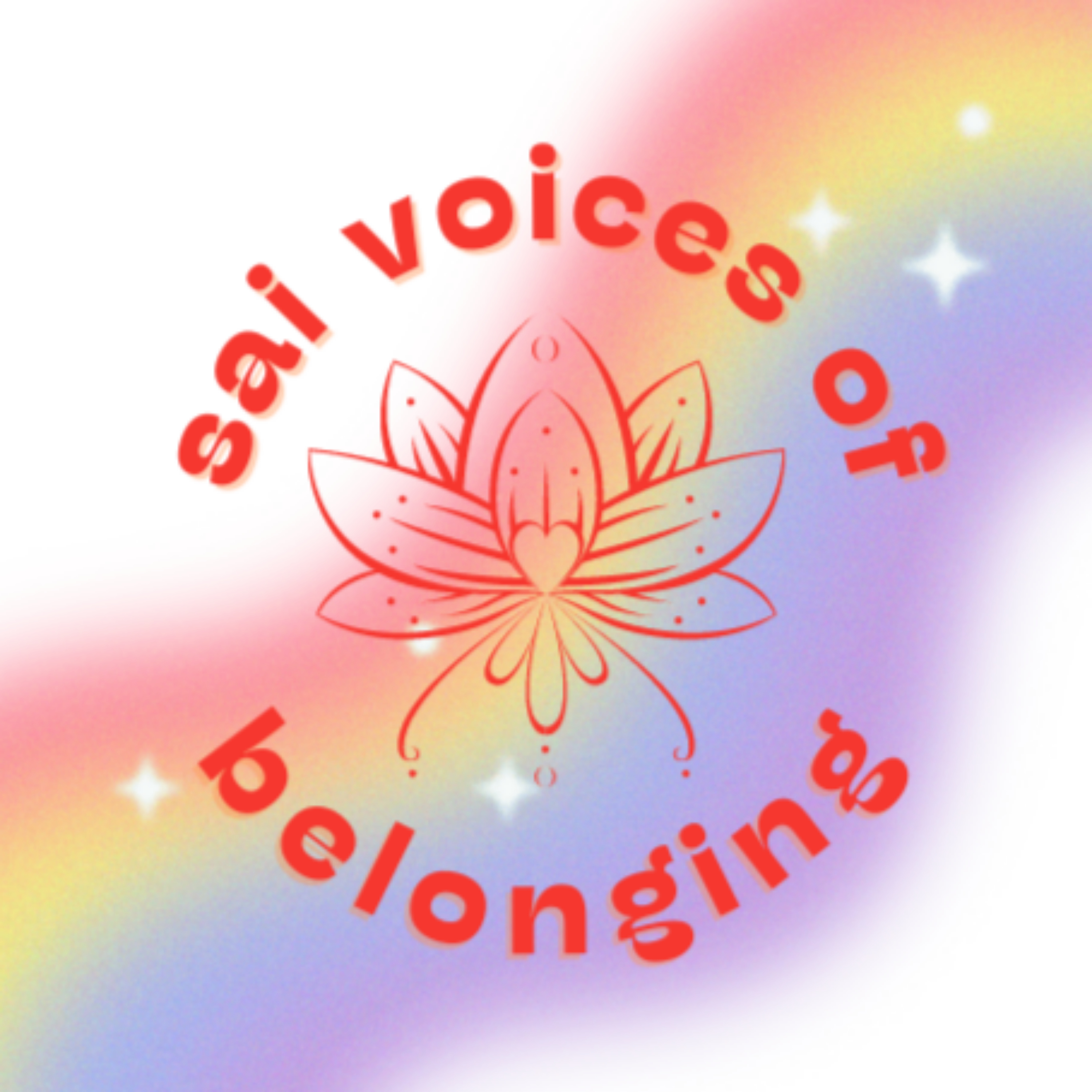 The Sai Voices of Belonging Podcast podcast artwork