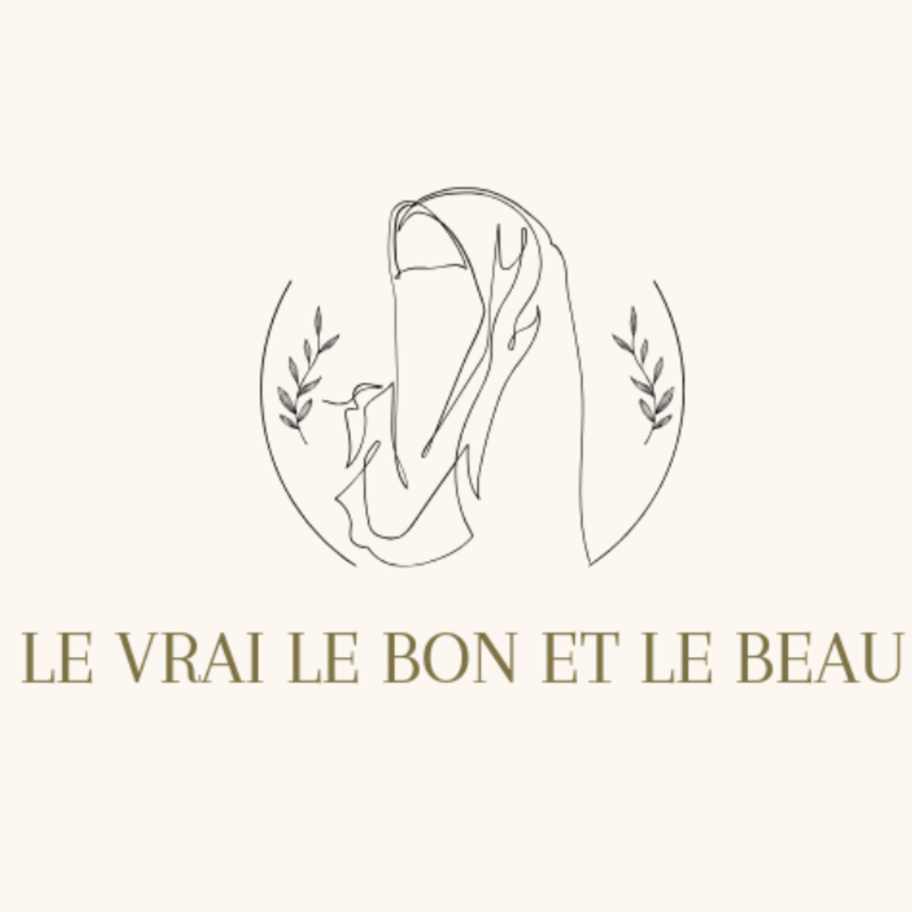 Le Vrai, le Bon et le Beau - الحق، الخير، والجمال podcast artwork