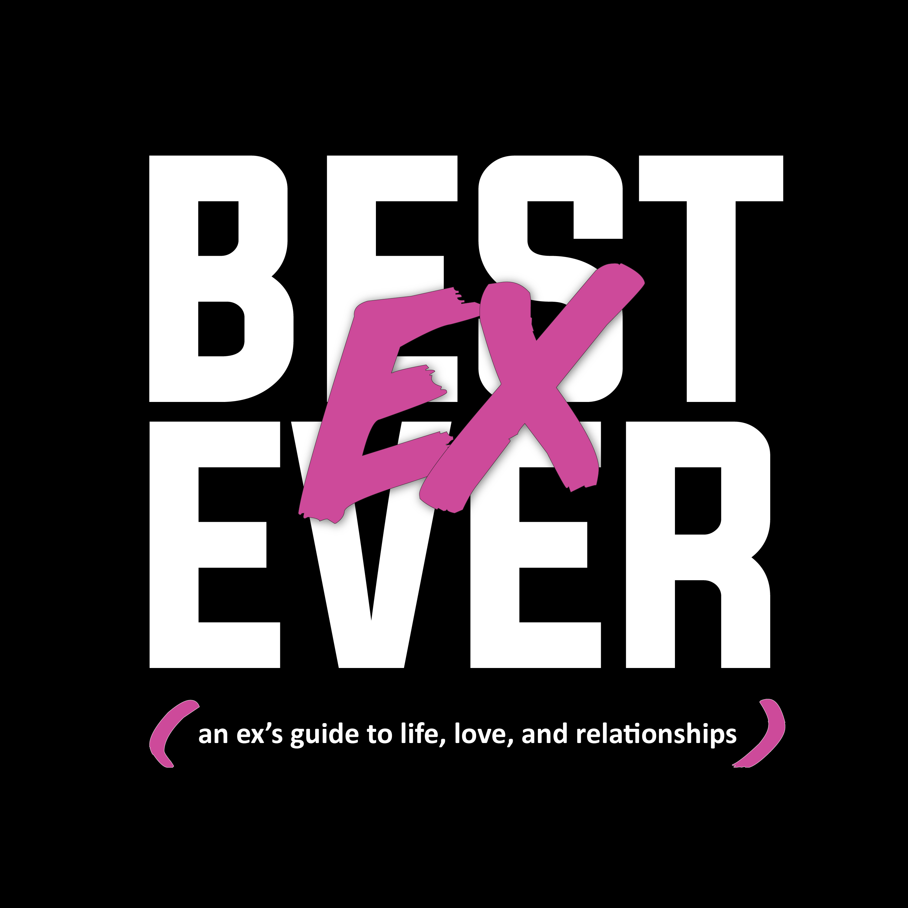 Best Ex Ever podcast artwork