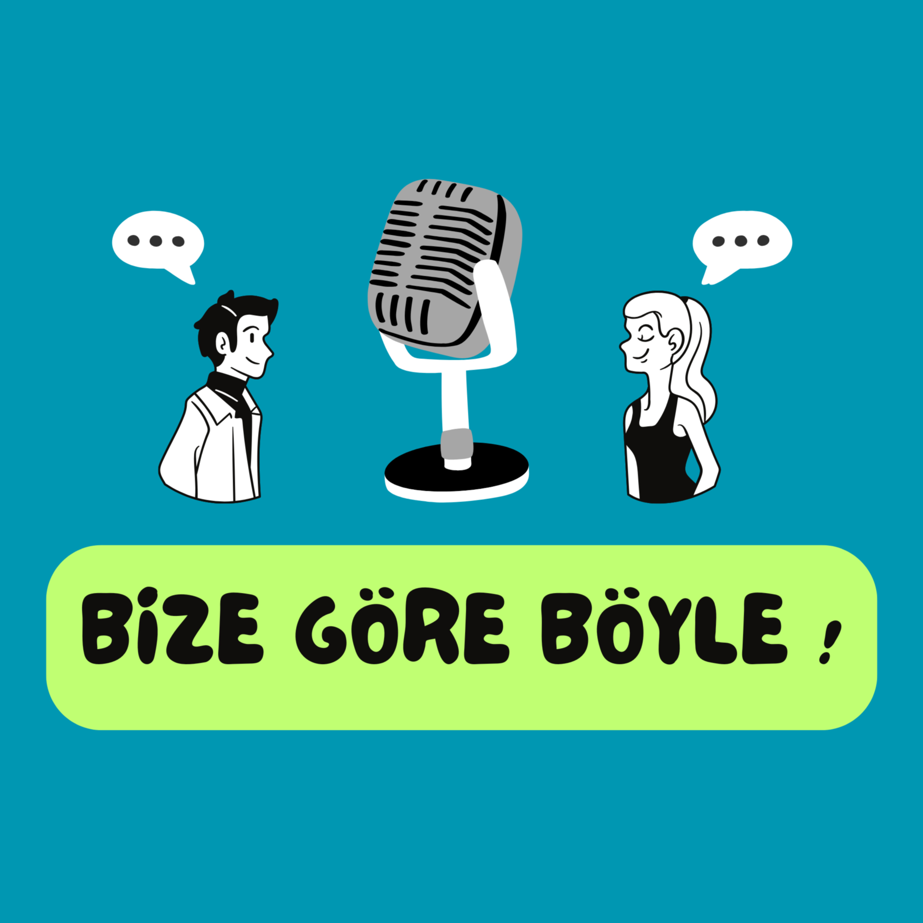 Bize Göre Böyle!