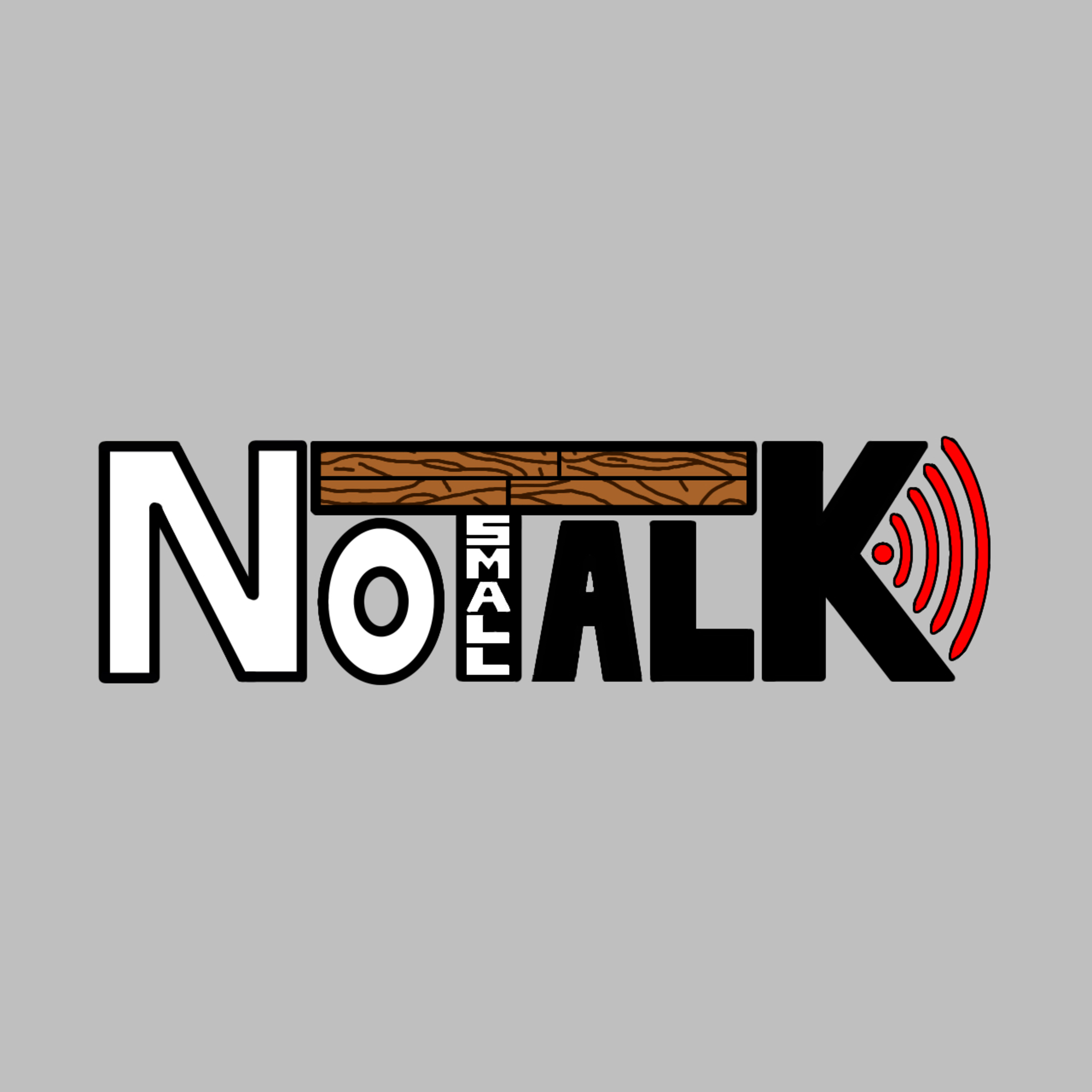 Not Small Talk podcast artwork