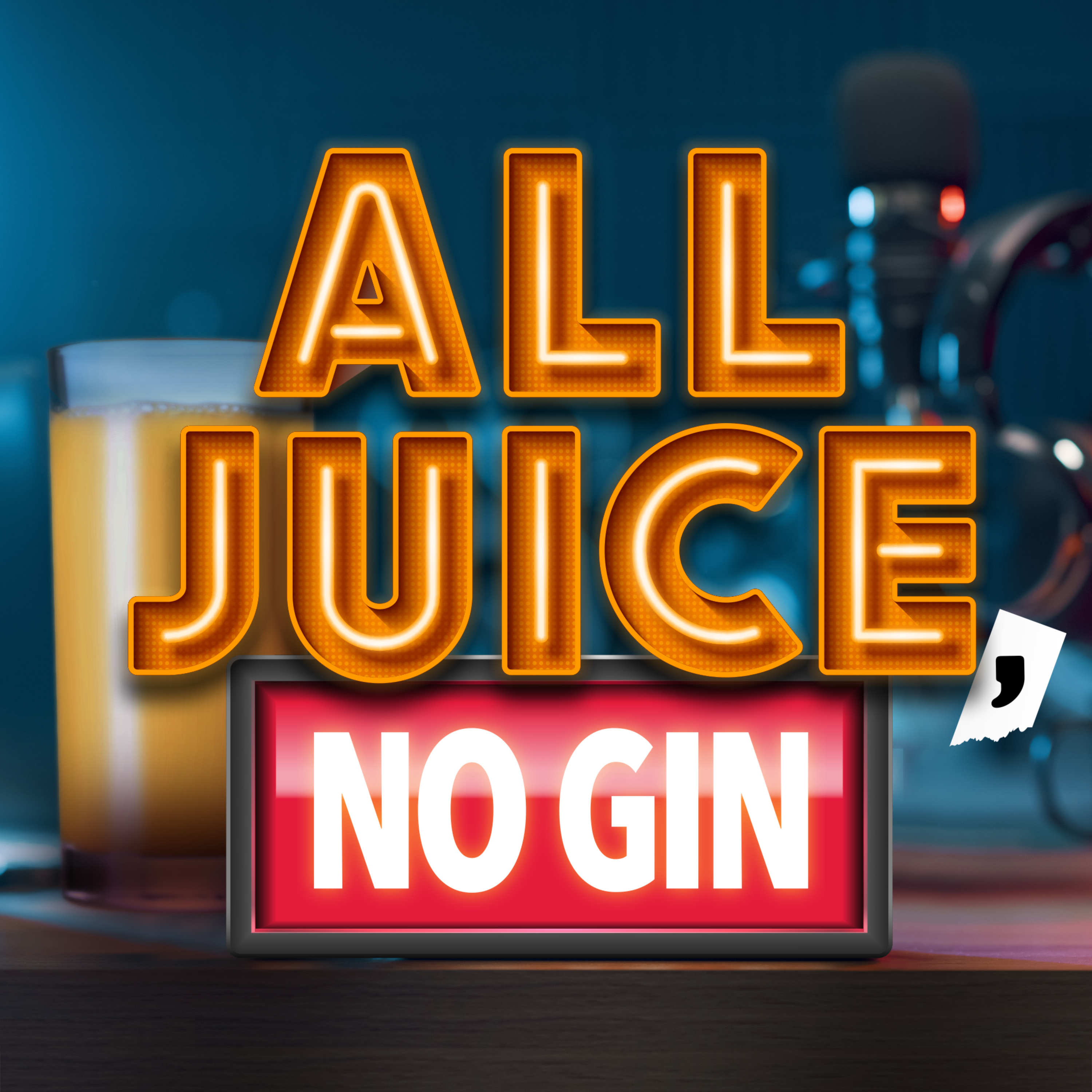 All Juice, No Gin podcast artwork