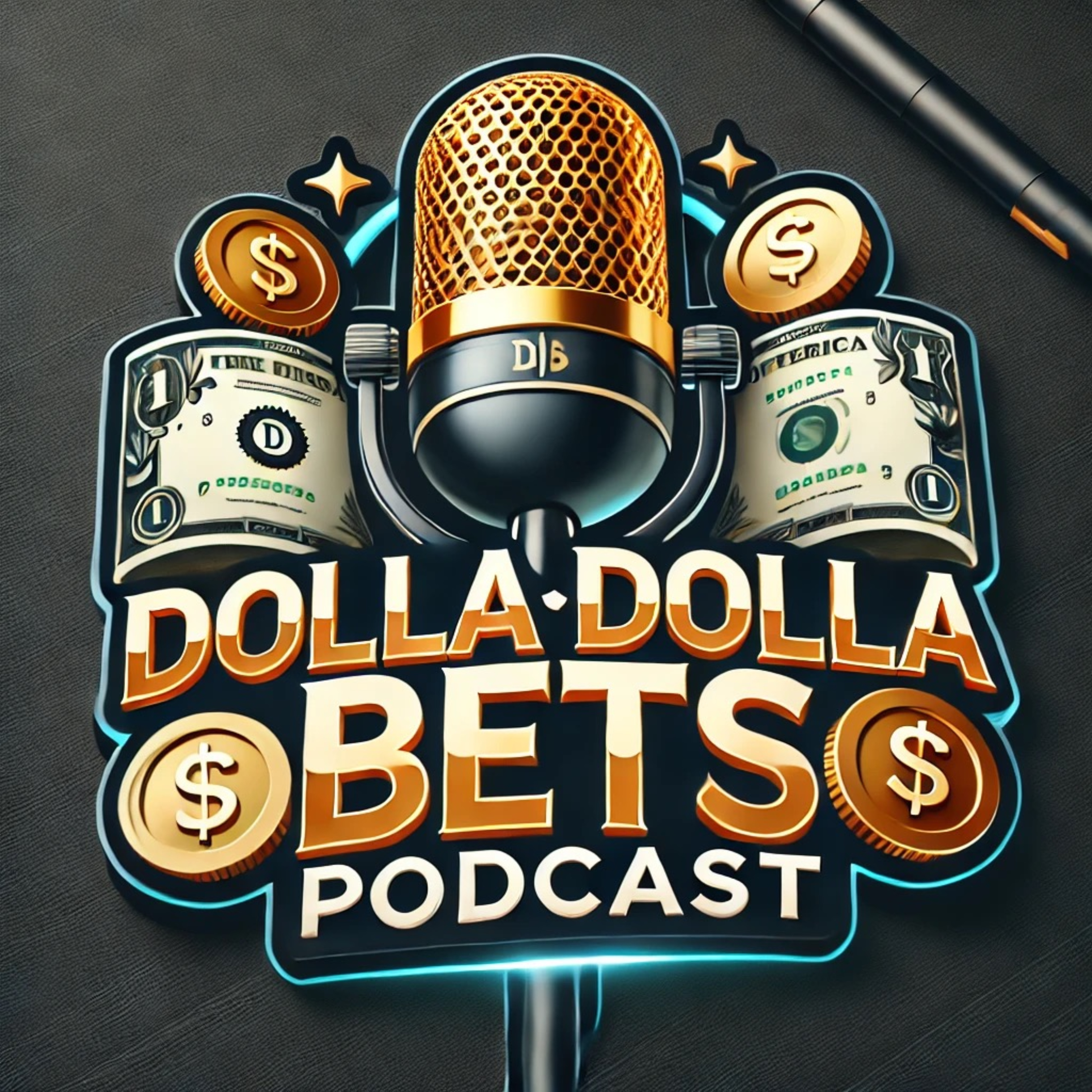 Dolla Dolla Bets