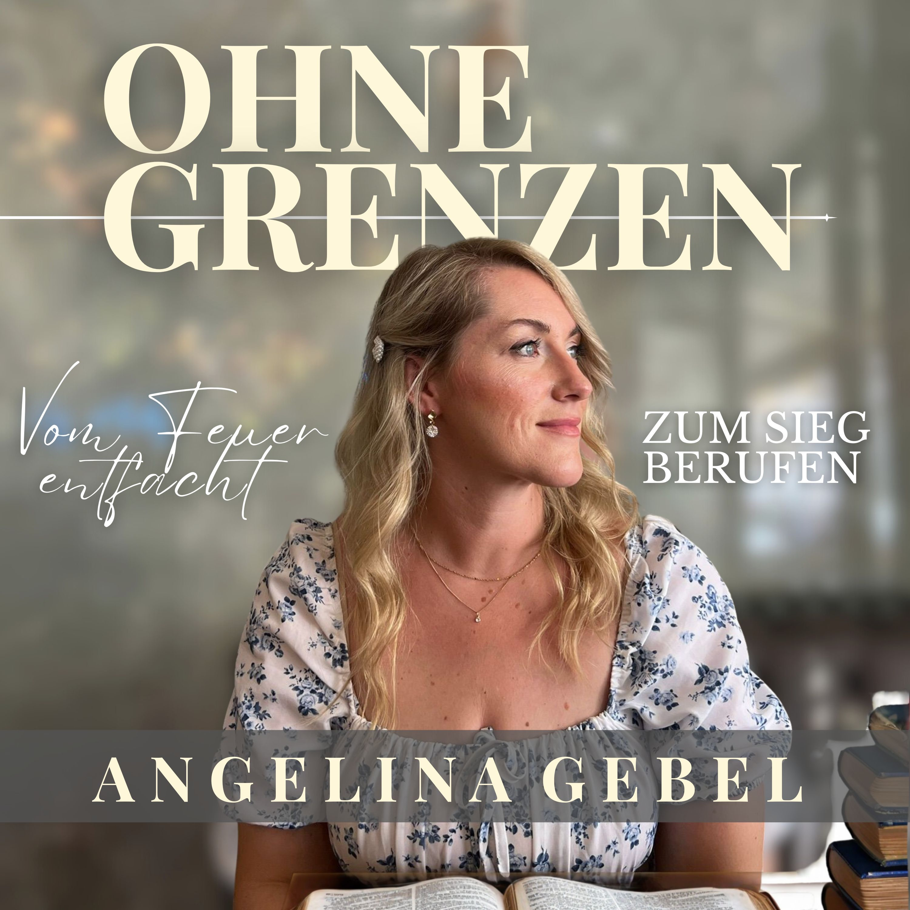 OHNE GRENZEN Vom Feuer entfacht - zum Sieg berufen