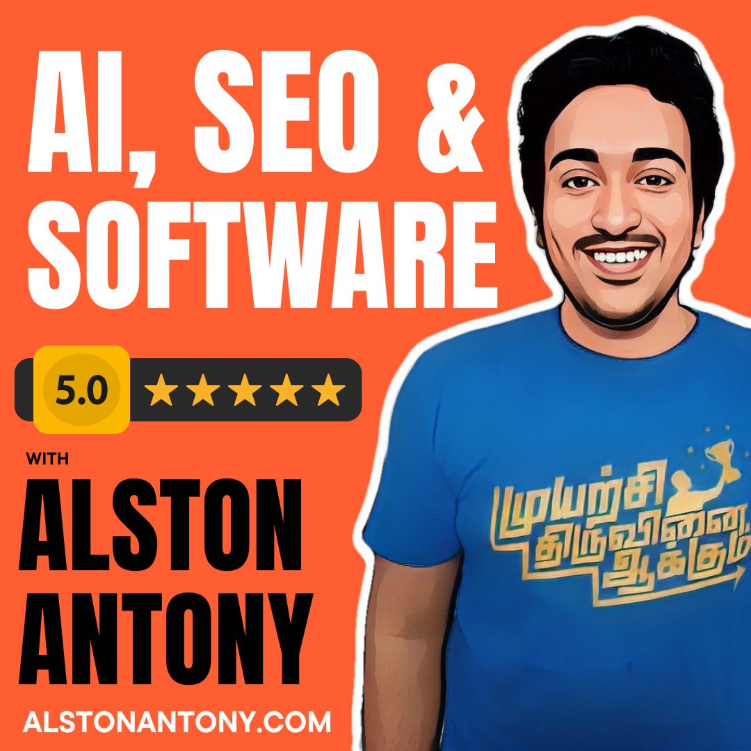 Alston Antony's Podcast - Learn AI Tools, SEO Guides and SaaS Deals podcast artwork