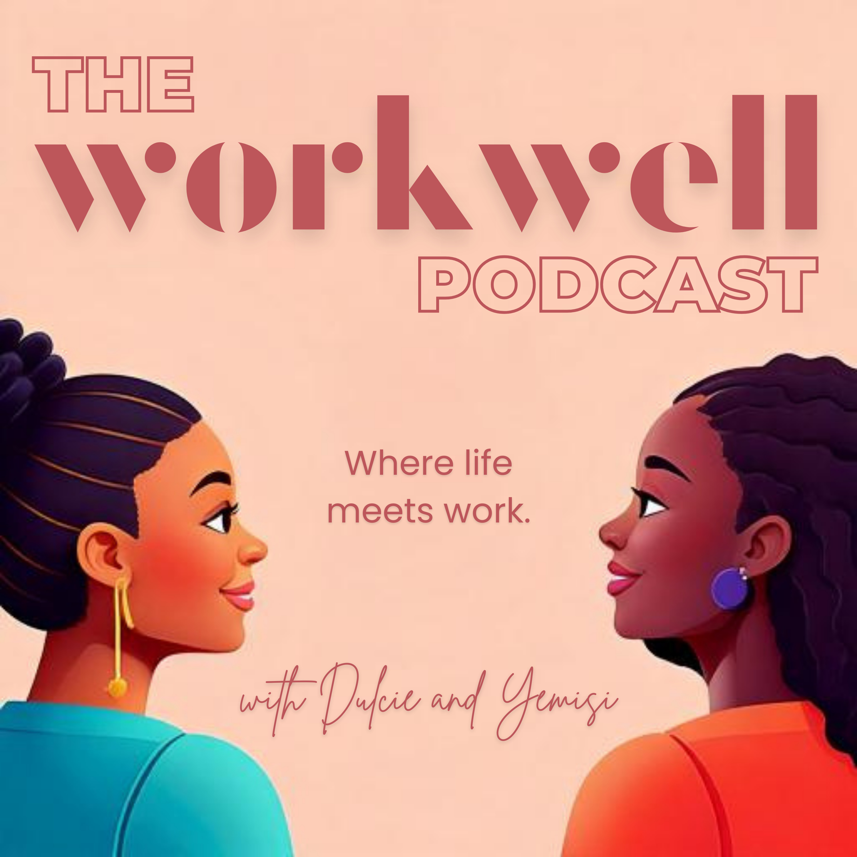 The WorkWell Podcast