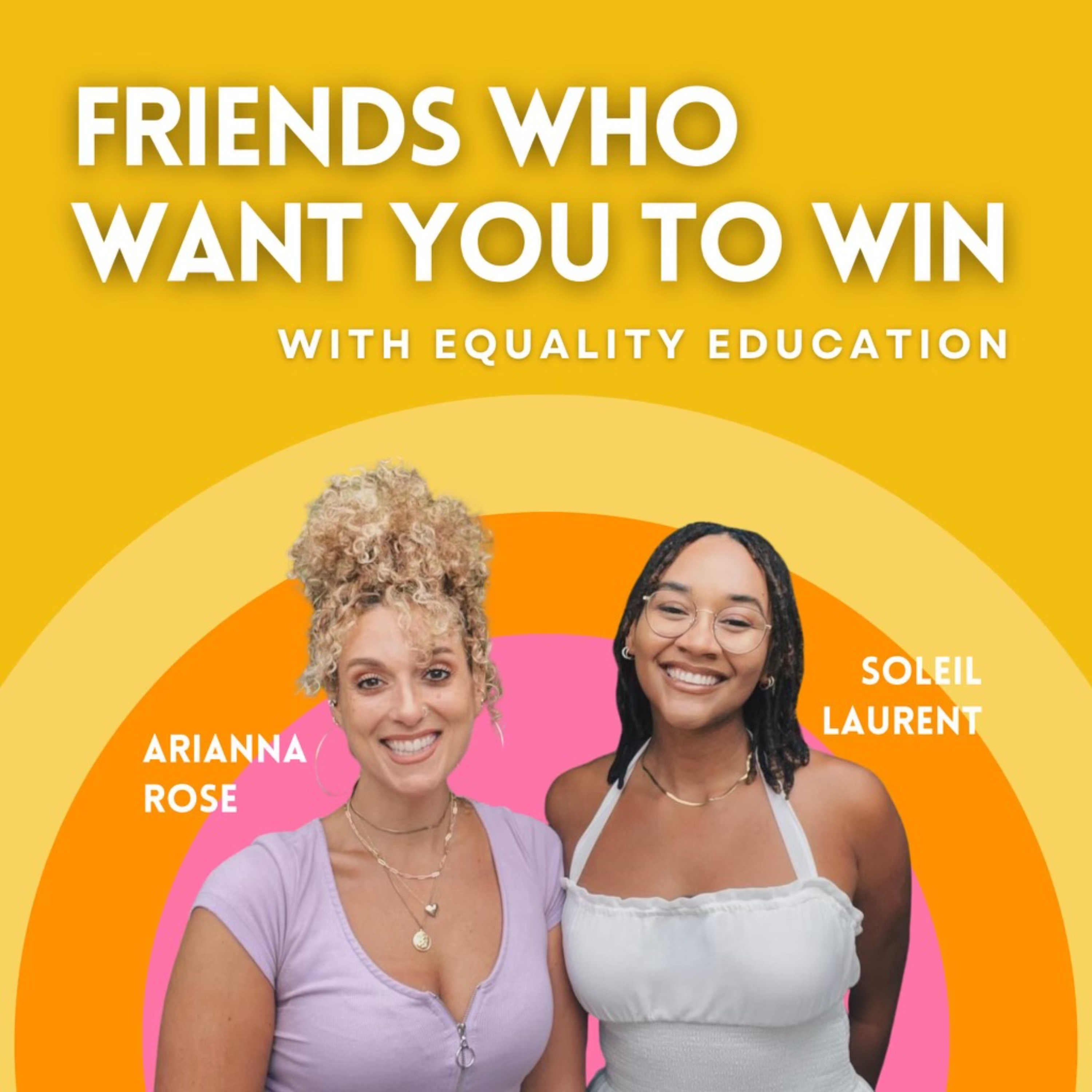 Friends Who Want You To Win podcast artwork